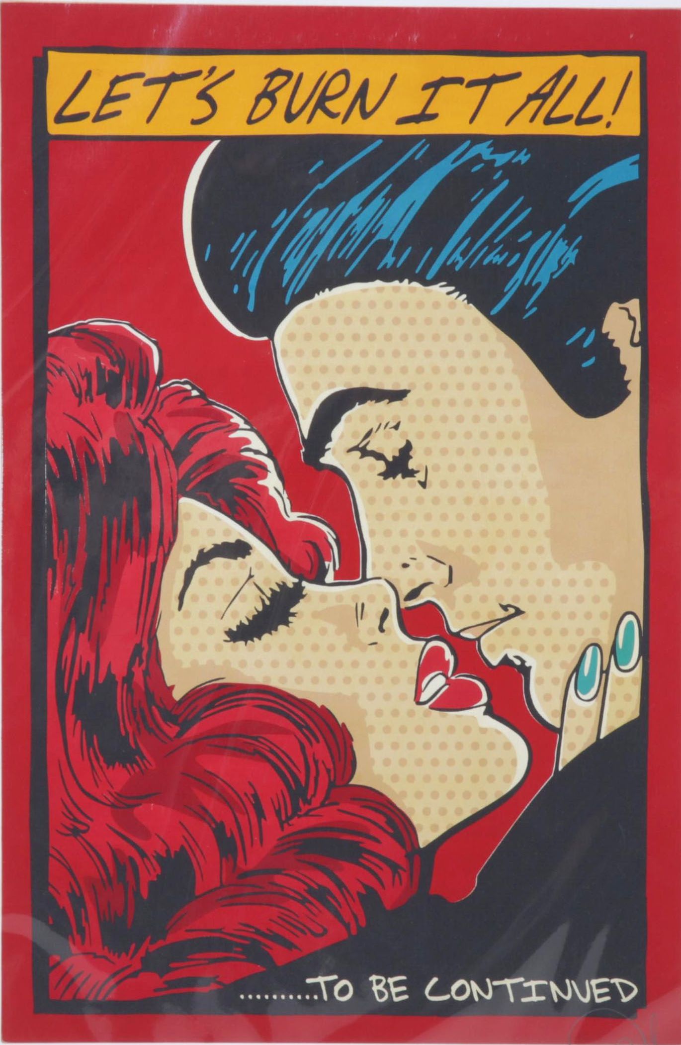Denial Pop Art Giclée "Let's Burn It All!," 21st Century