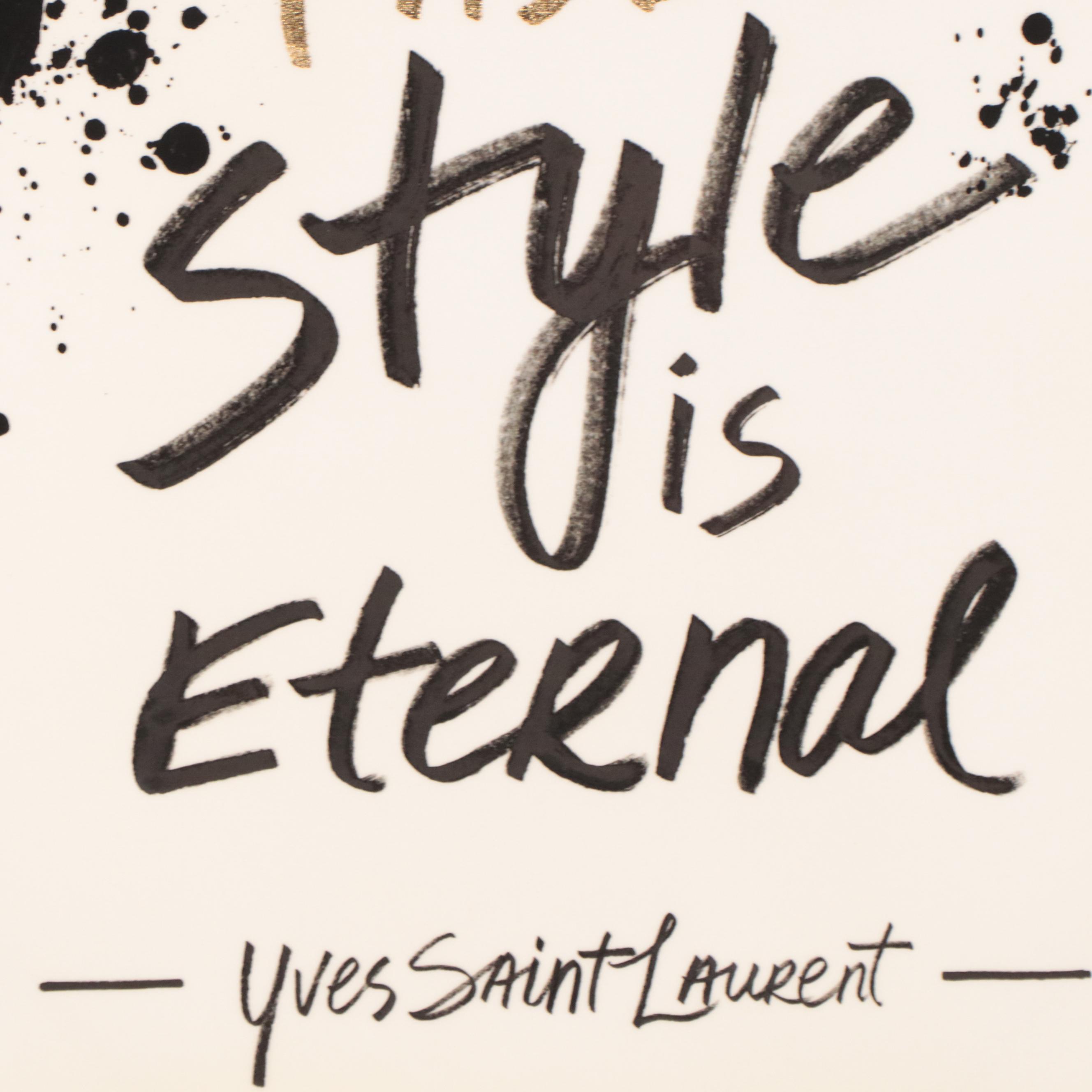 Giclée of Yves Saint Laurent Quote "Fashion Fades, Style is Eternal"