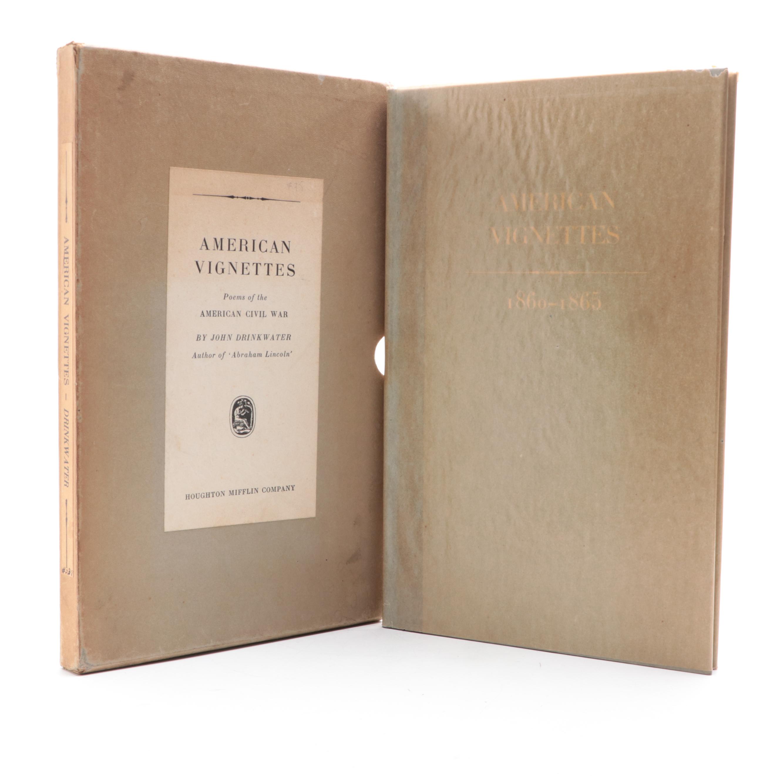 Signed Limited Edition "American Vignettes, 1860–1865" by John Drinkwater, 1931