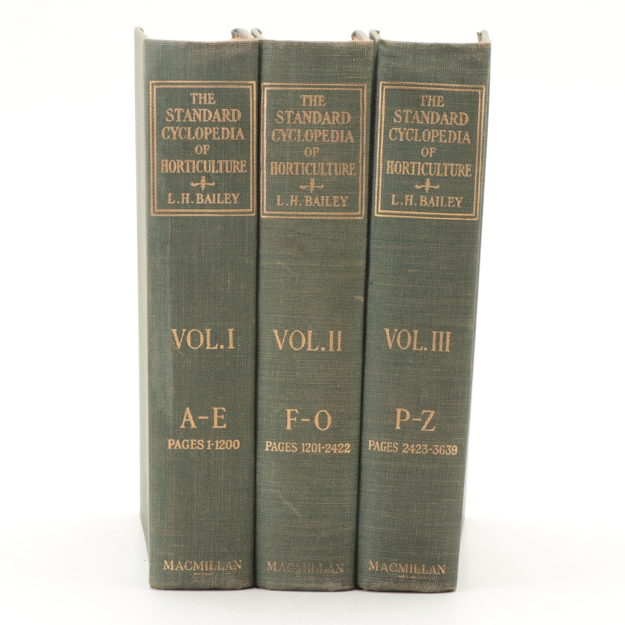 "The Standard Cyclopedia of Horticulture" Vols. I-III by L.H. Bailey