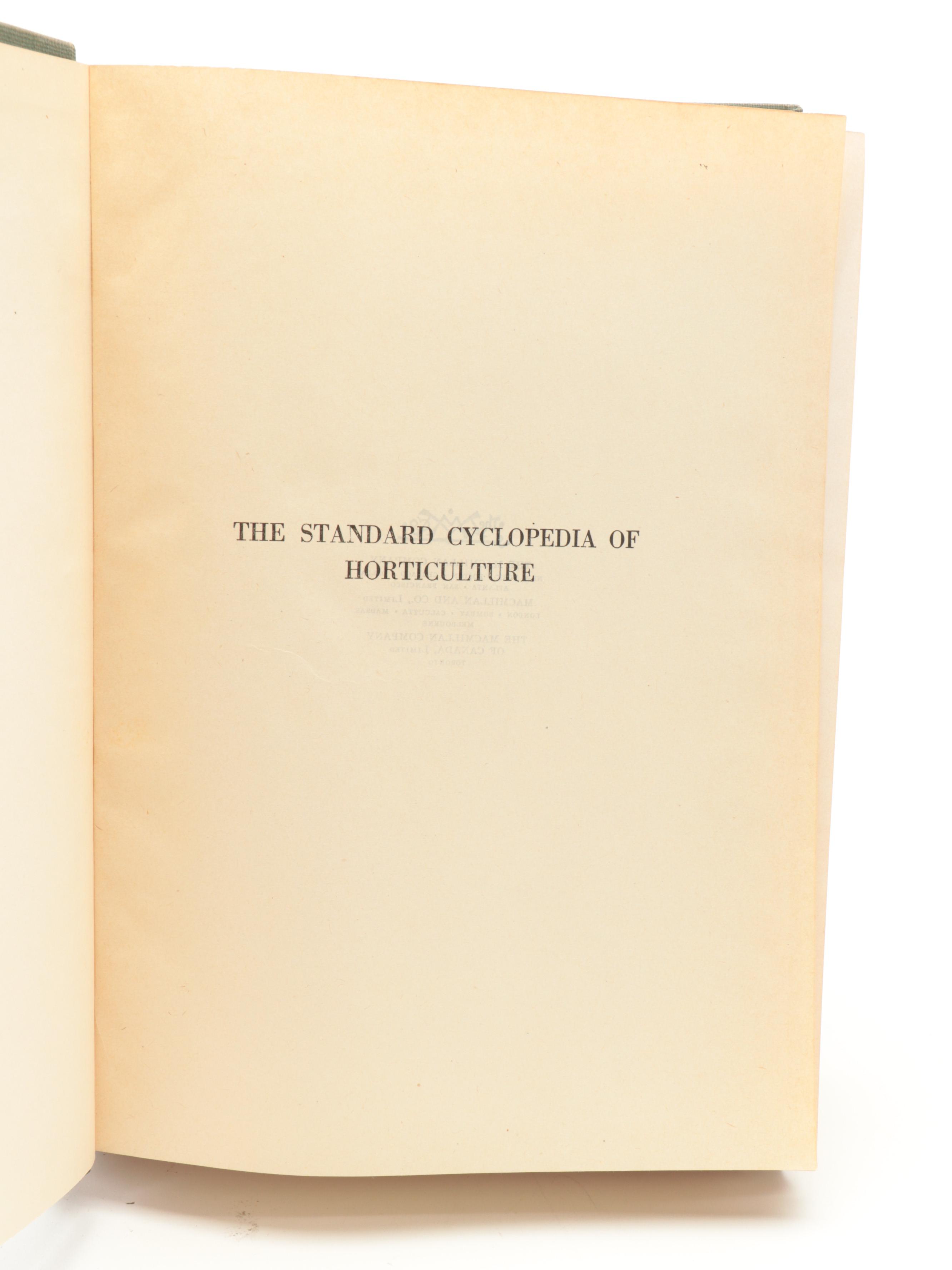 "The Standard Cyclopedia of Horticulture" Vols. I-III by L.H. Bailey
