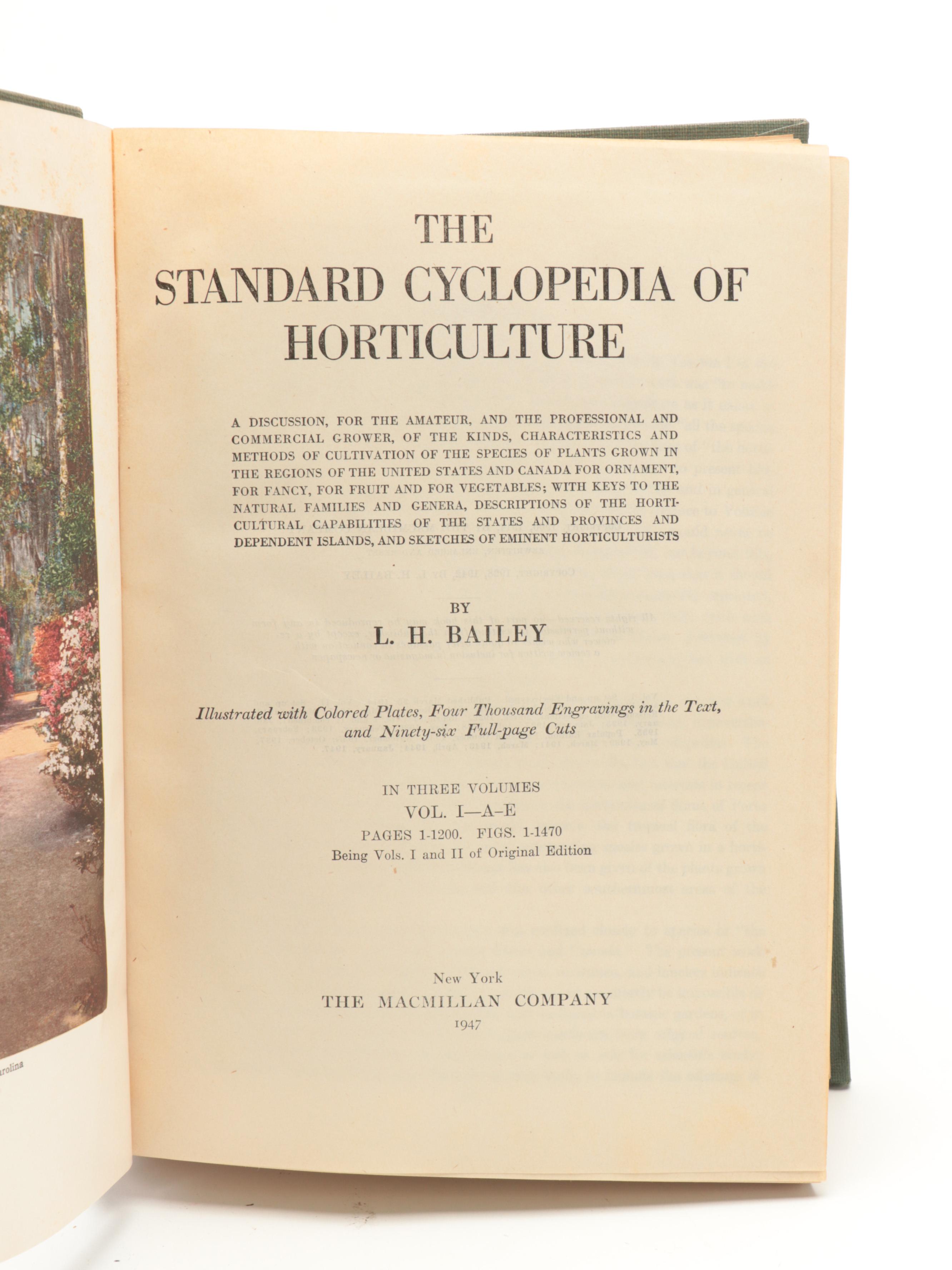 "The Standard Cyclopedia of Horticulture" Vols. I-III by L.H. Bailey