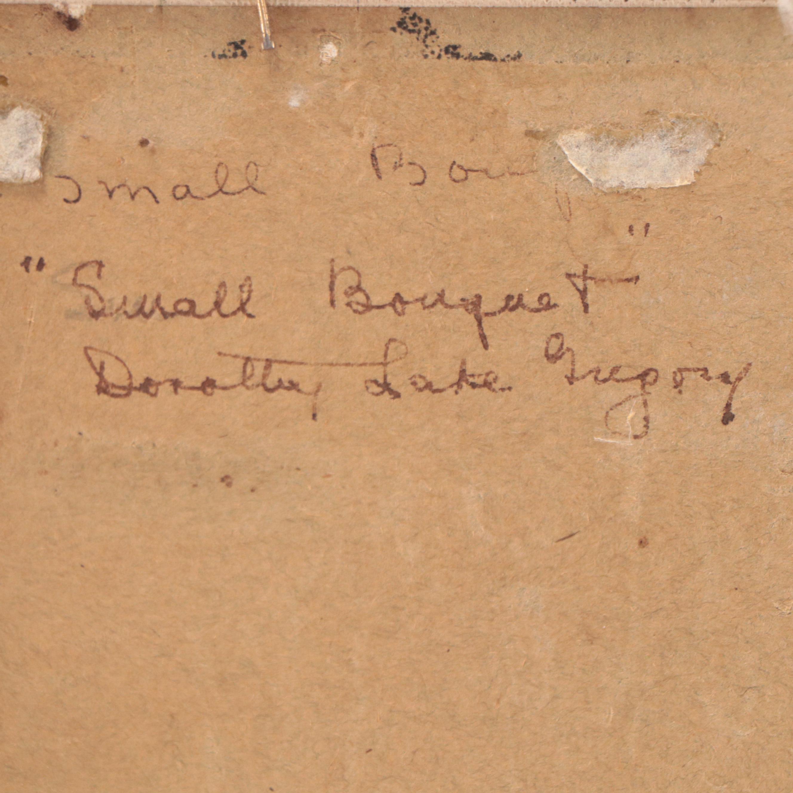 Dorothy Lake Gregory Still Life Oil Painting "Small Bouquet"