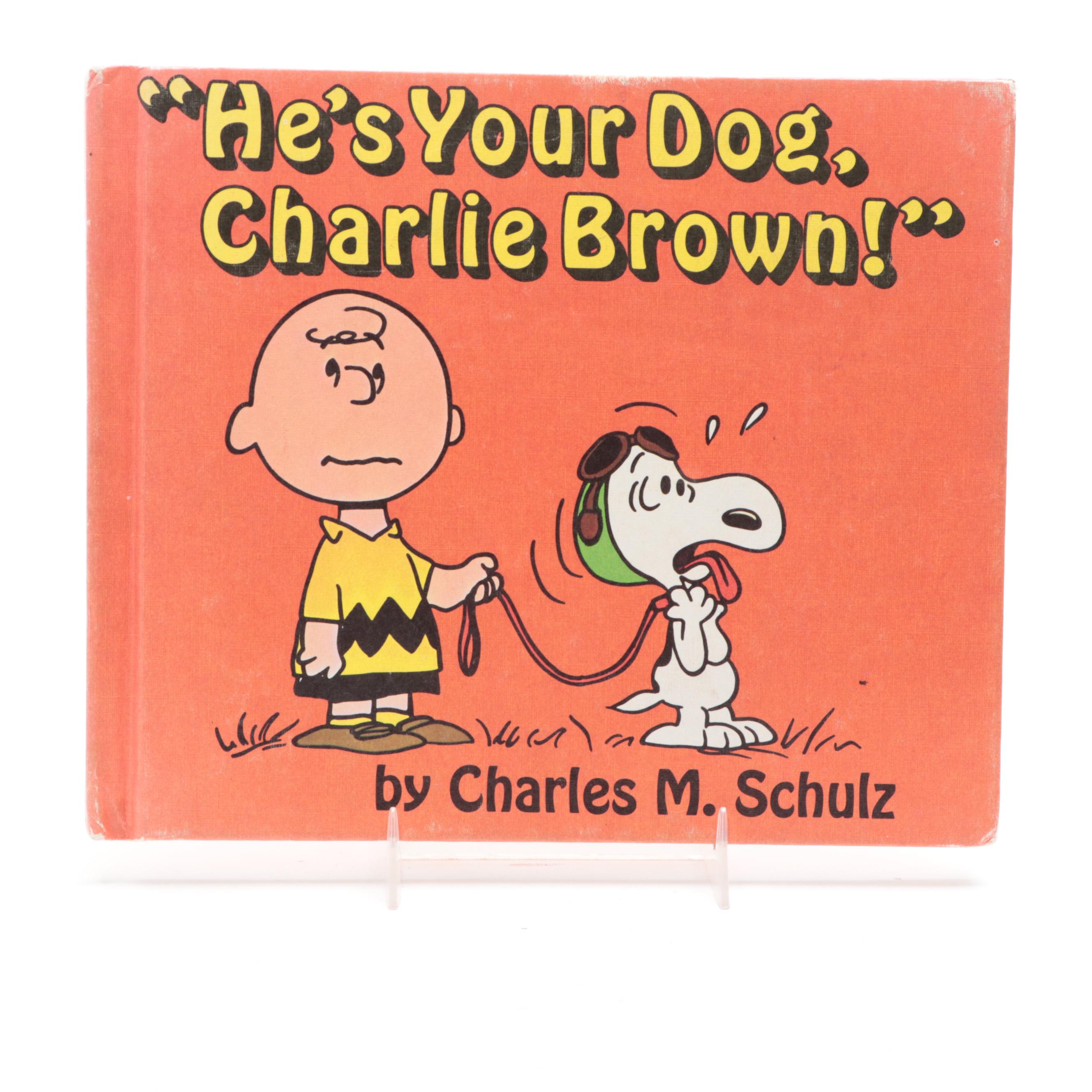 First Edition "He's Your Dog, Charlie Brown!" by Charles Schulz and More