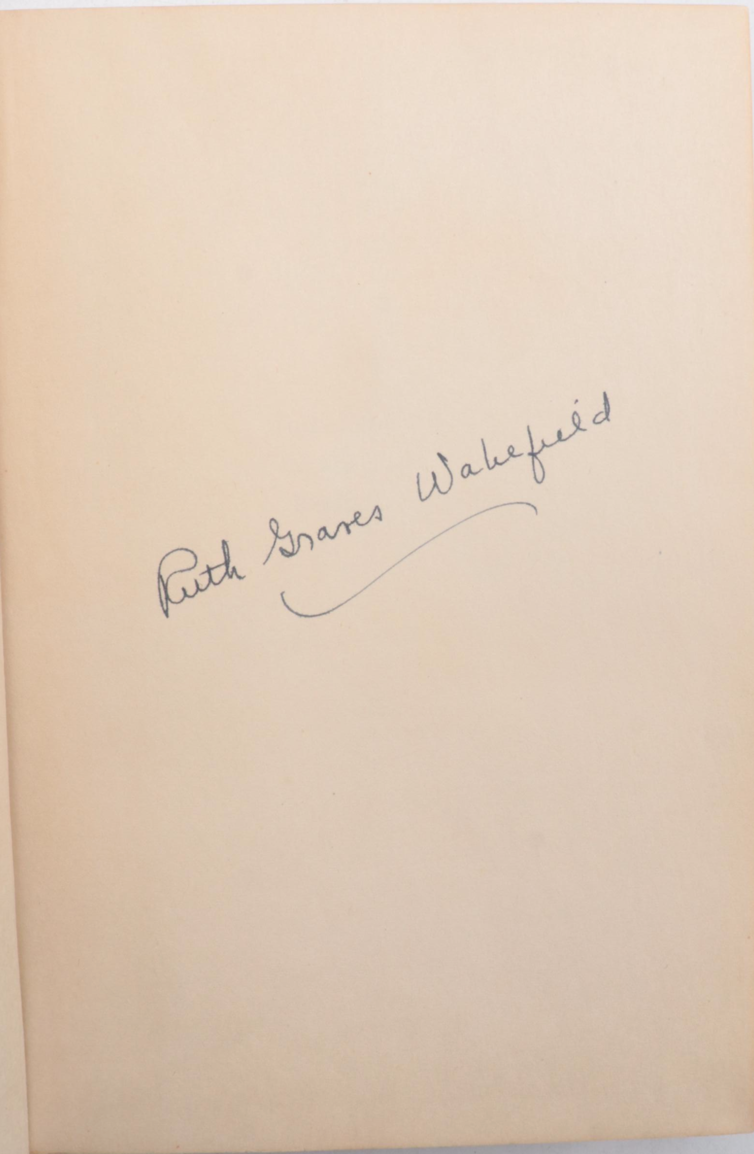 Signed "Toll House Tried and True Recipes by Ruth Graves Wakefield and More