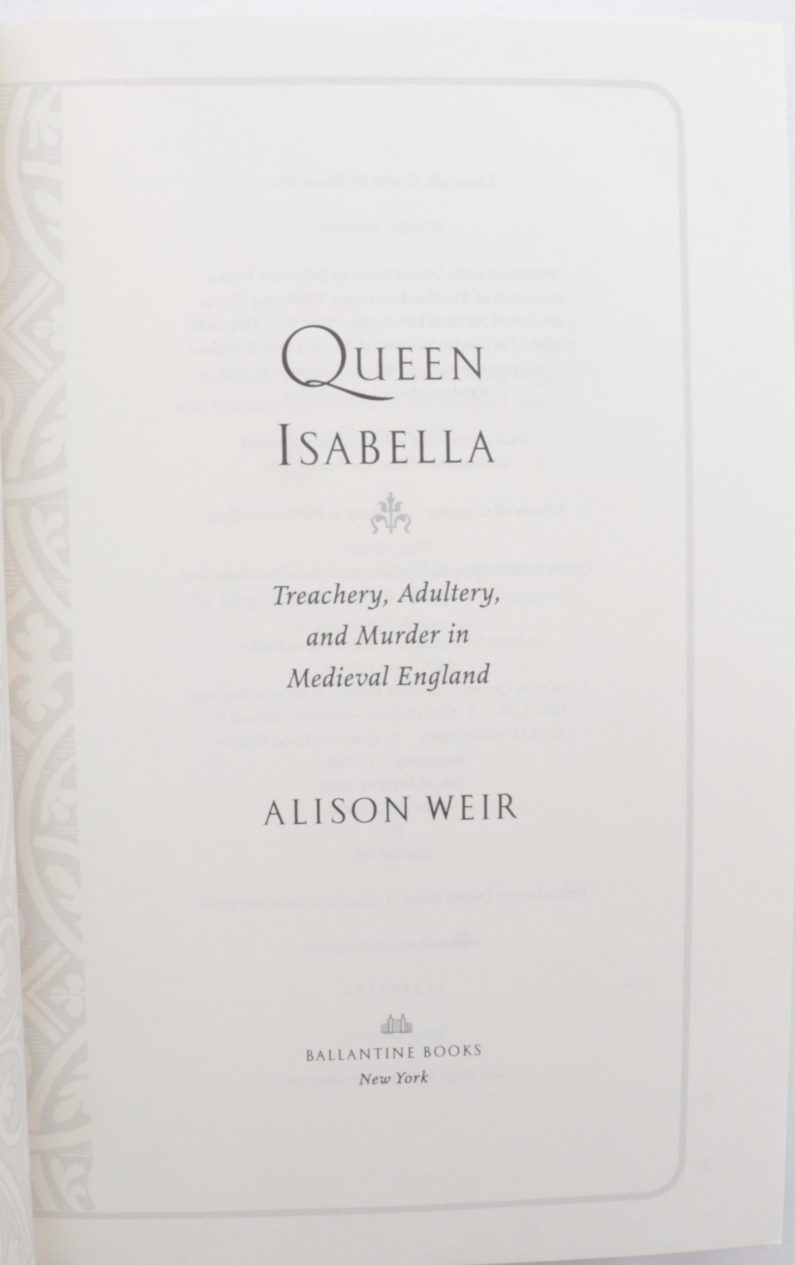 First Edition "Queen Isabella" by Alison Weir with Other History Books