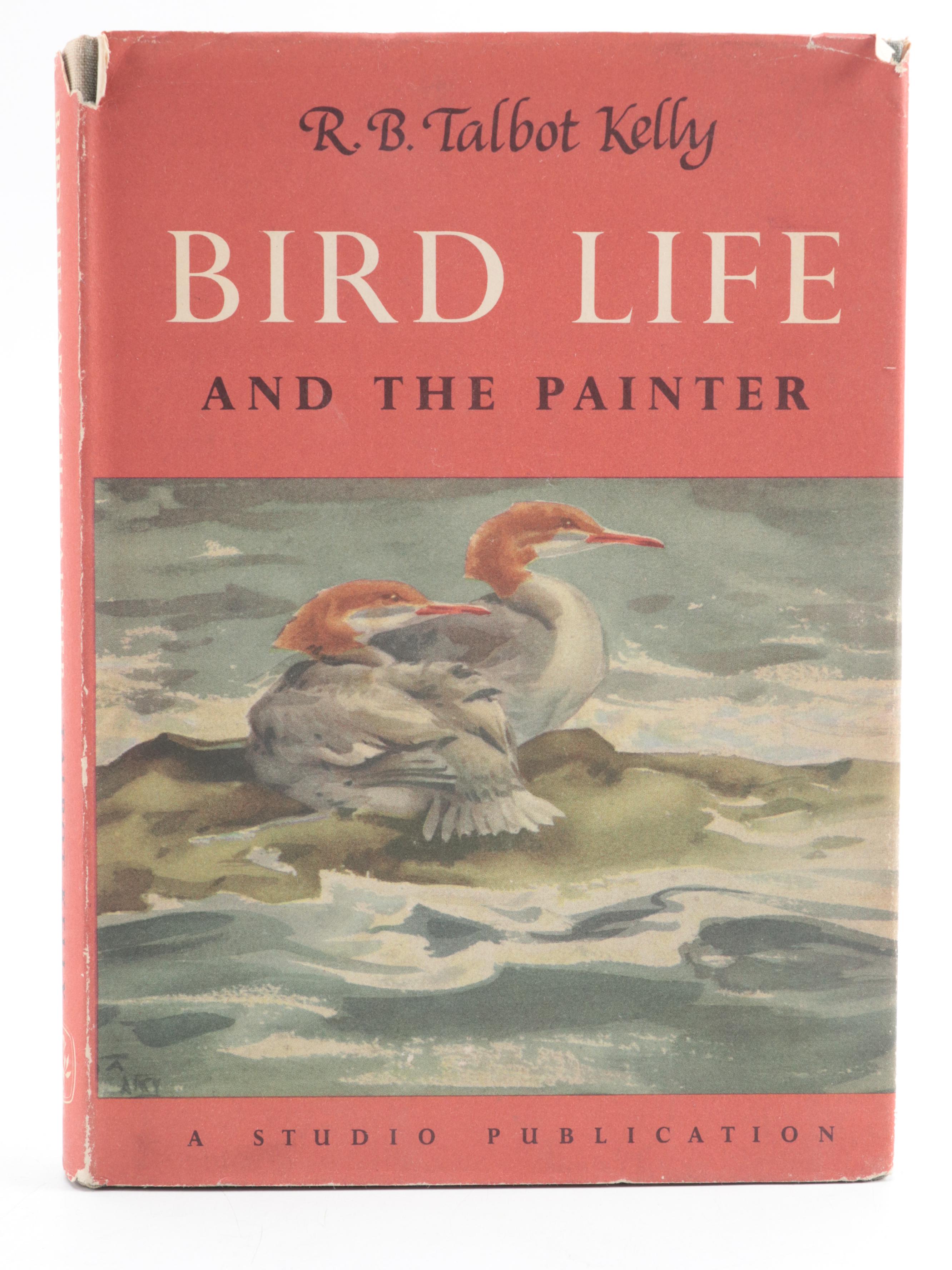 First UK Edition "Bird Life and the Painter" by R. B. T. Kelly and More Books