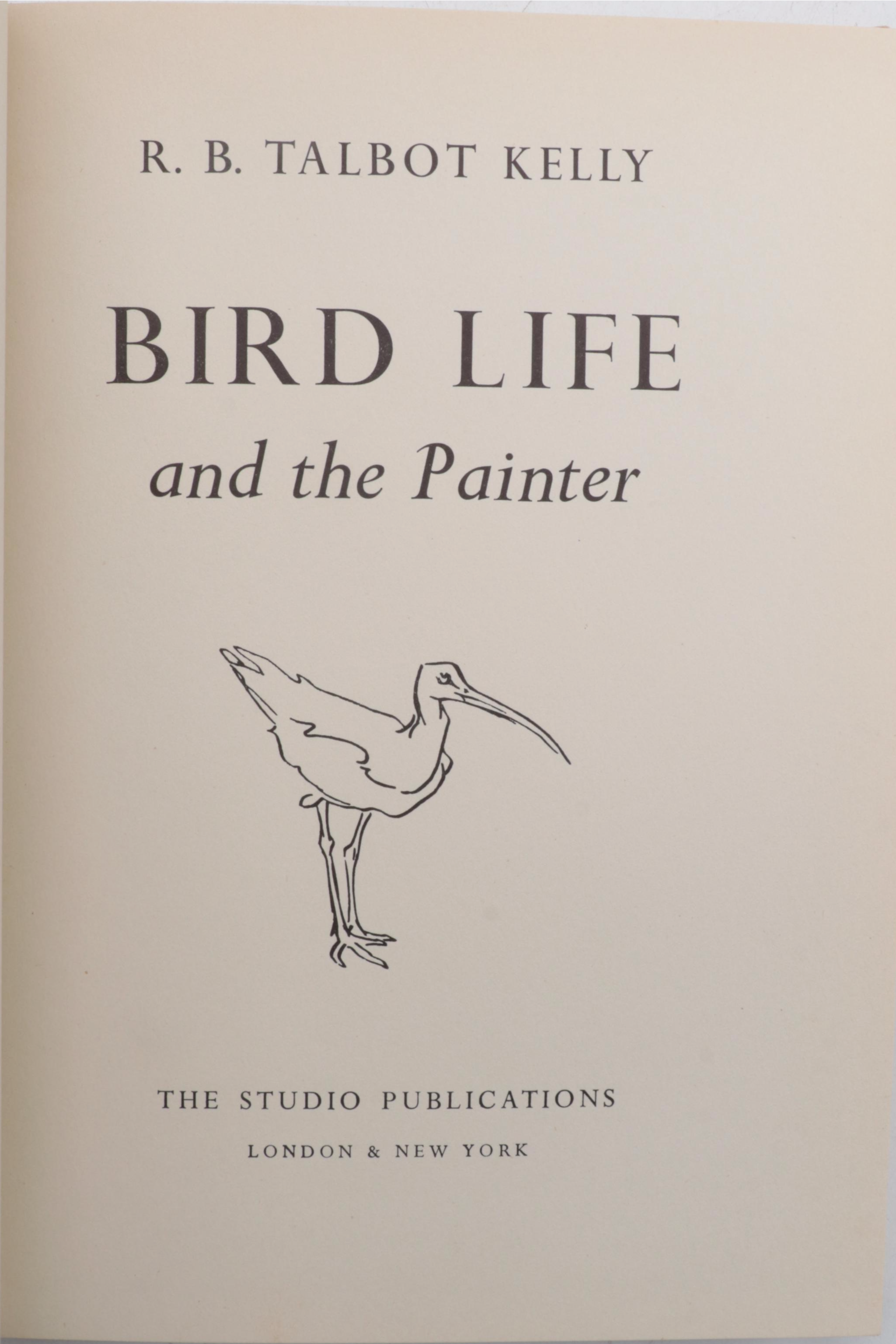 First UK Edition "Bird Life and the Painter" by R. B. T. Kelly and More Books