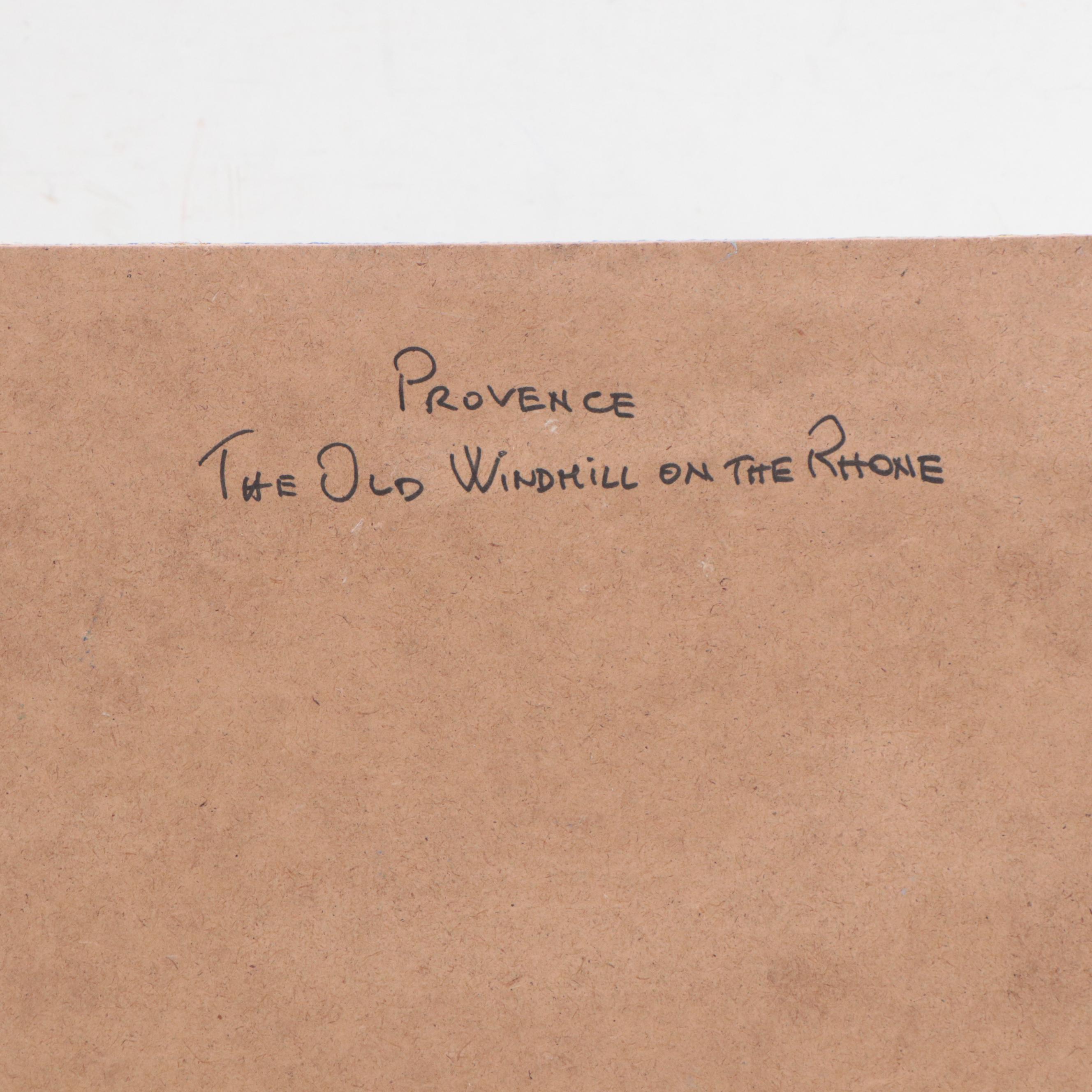 Nino Pippa Oil Painting "Provence - The Old Windmill on the Rhone," 2018