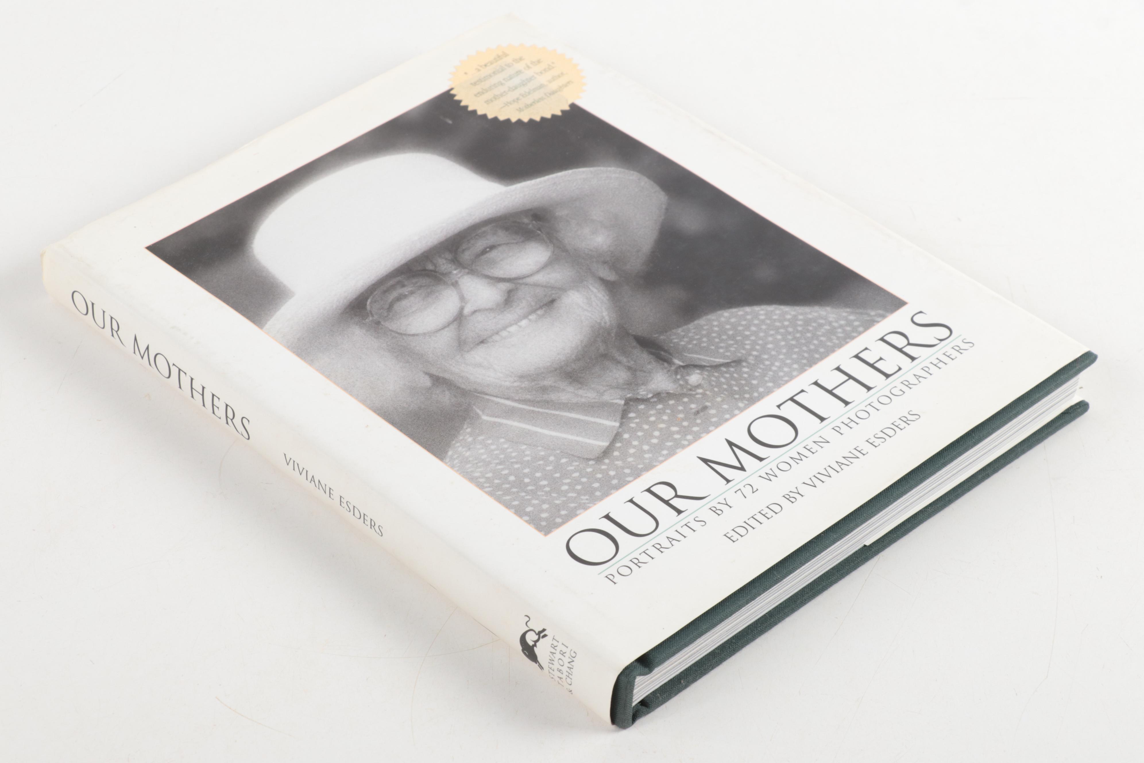 First Edition "Our Mothers: Portraits by 72 Women Photographers" and More
