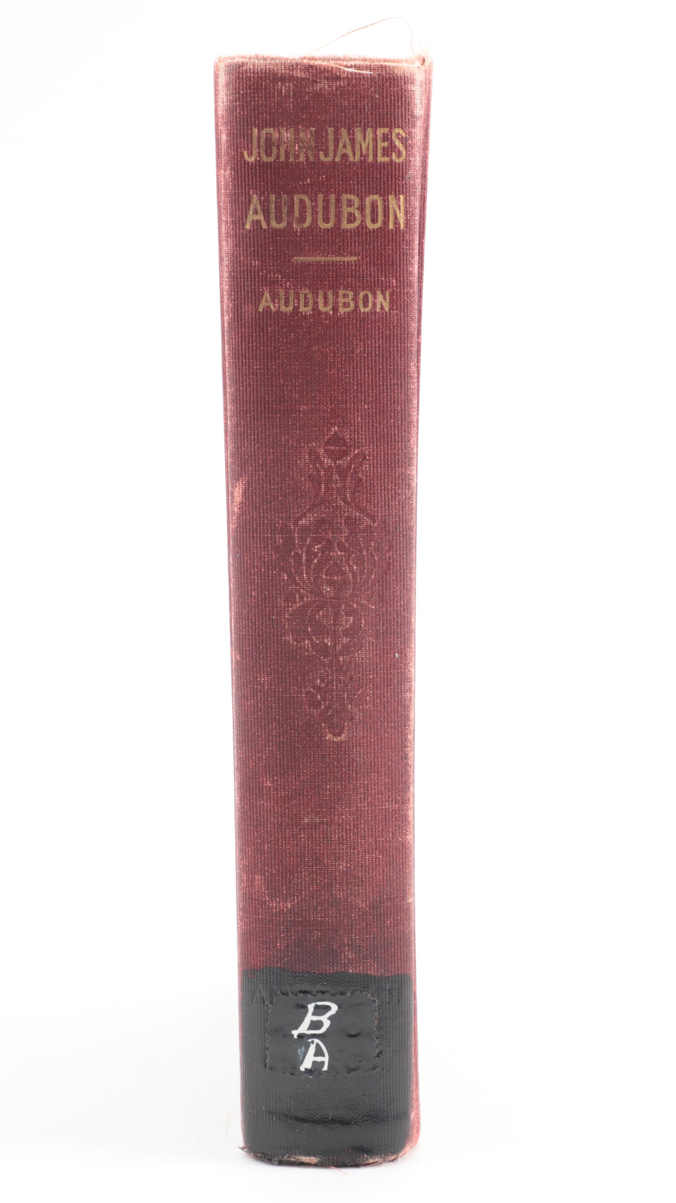 "The Life of John James Audubon" by Lucy Audubon, 1902