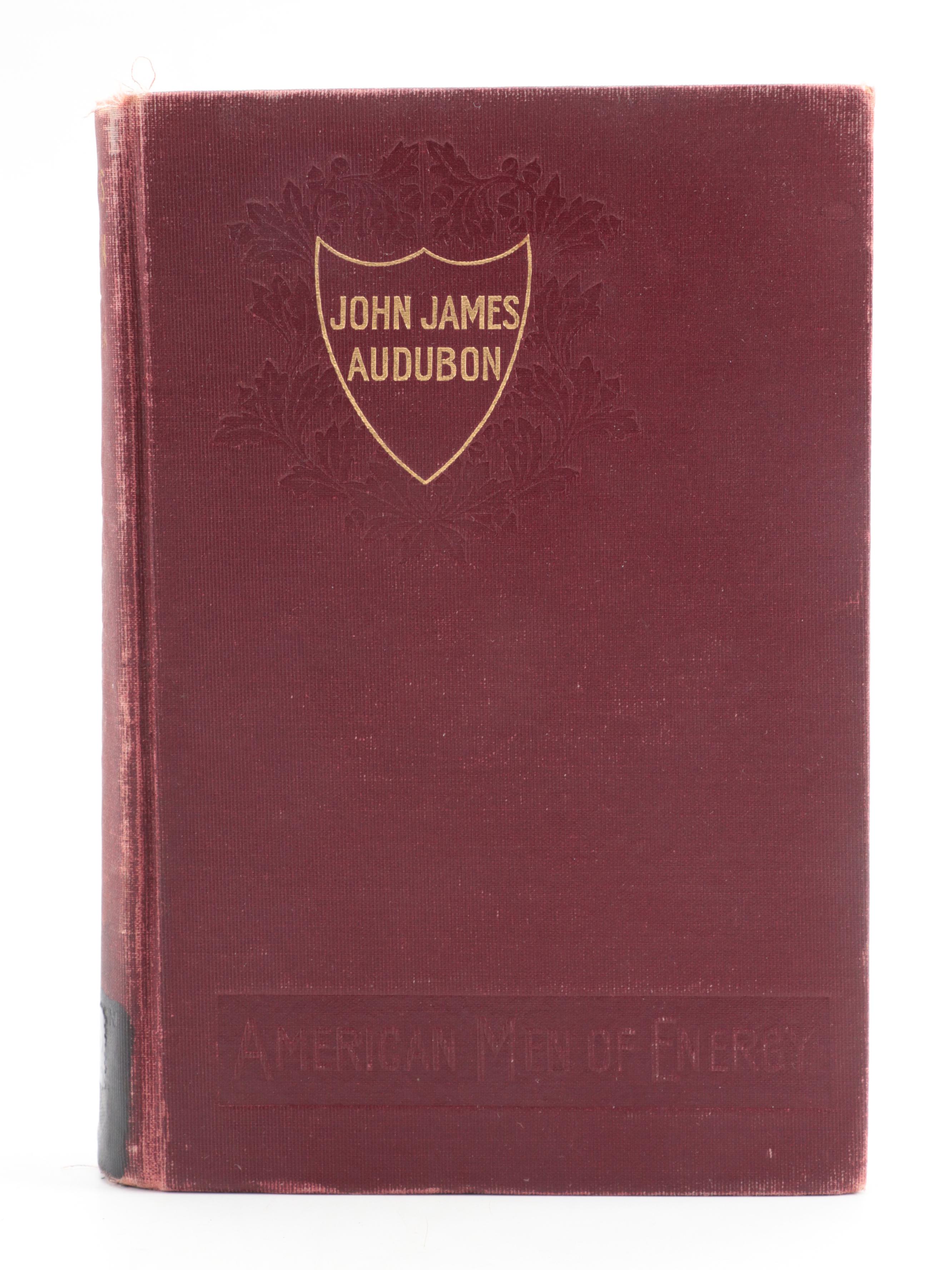 "The Life of John James Audubon" by Lucy Audubon, 1902