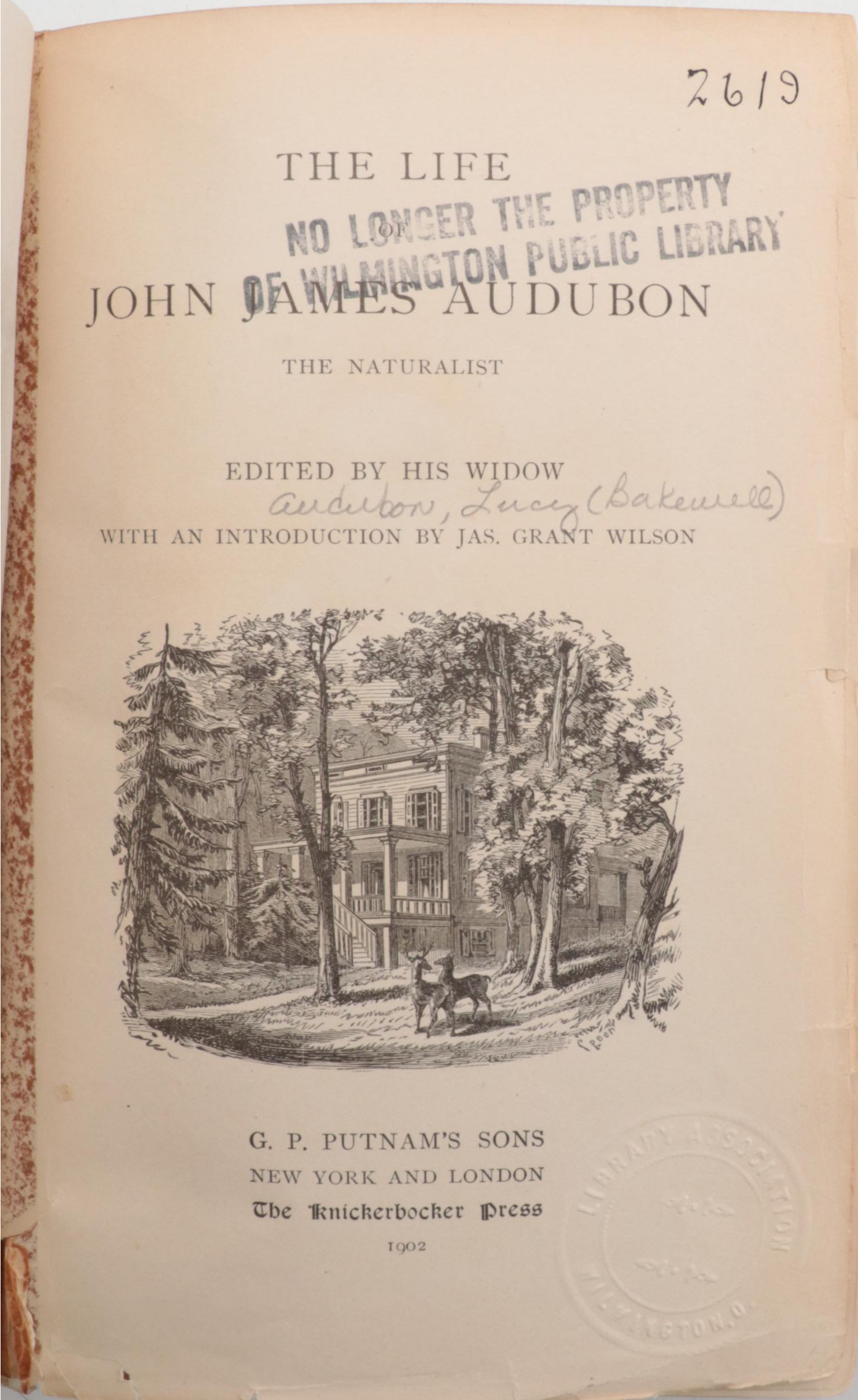 "The Life of John James Audubon" by Lucy Audubon, 1902