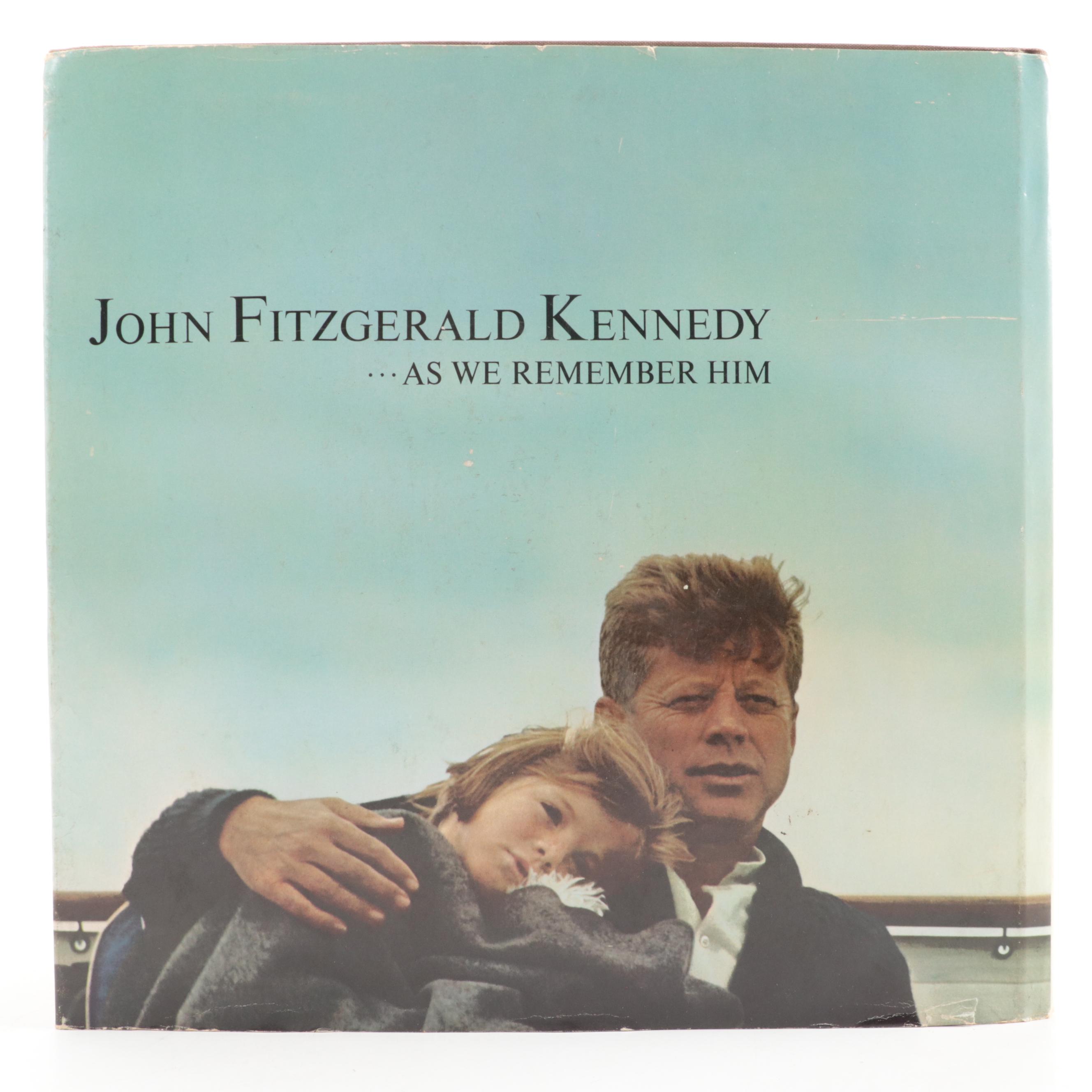 "John Fitzgerald Kennedy... As We Remember Him" Edited by Joan Meyers and More