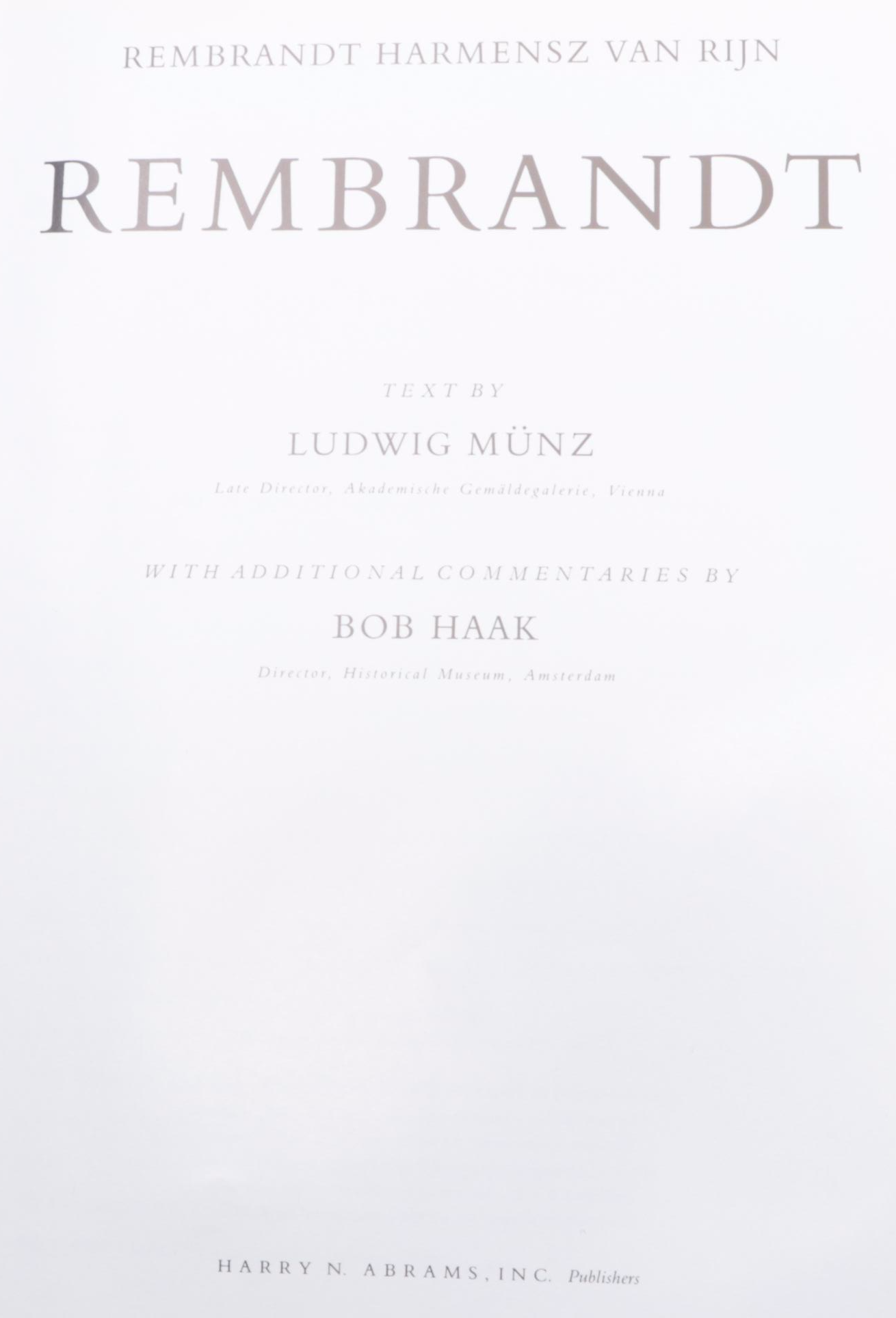 "Rembrandt Harmenszoon van Rijn" by Ludwig Münz and Bob Haak and More