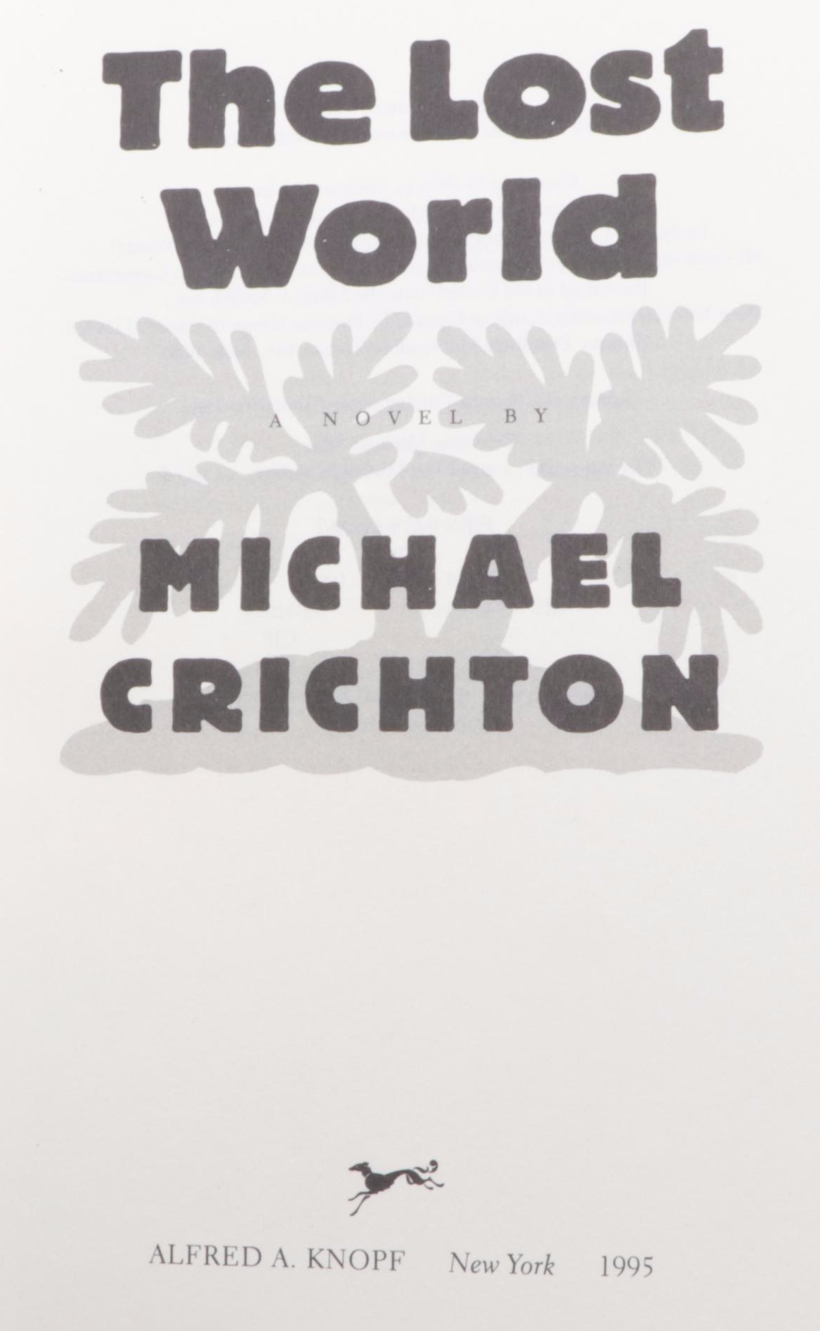 First Trade Edition "The Lost World" by Michael Crichton, 1995