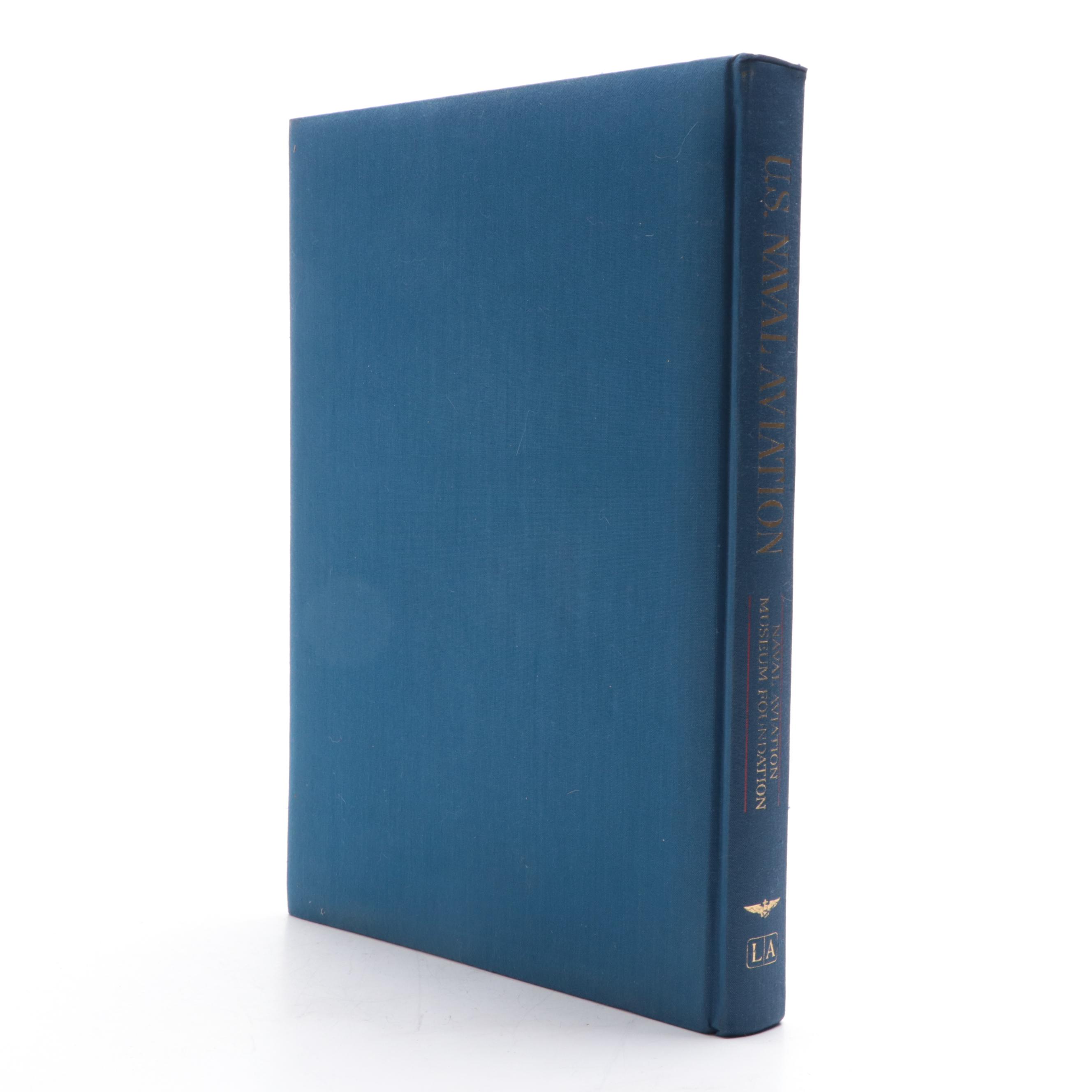 "U. S. Naval Aviation" by M. Hill Goodspeed and Other Navy Book