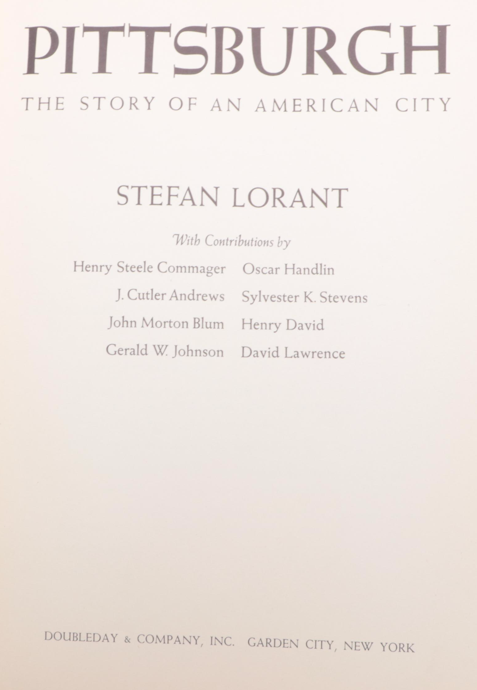 First Edition "Pittsburgh: The Story of an American City" by Stefan Lorant, 1964