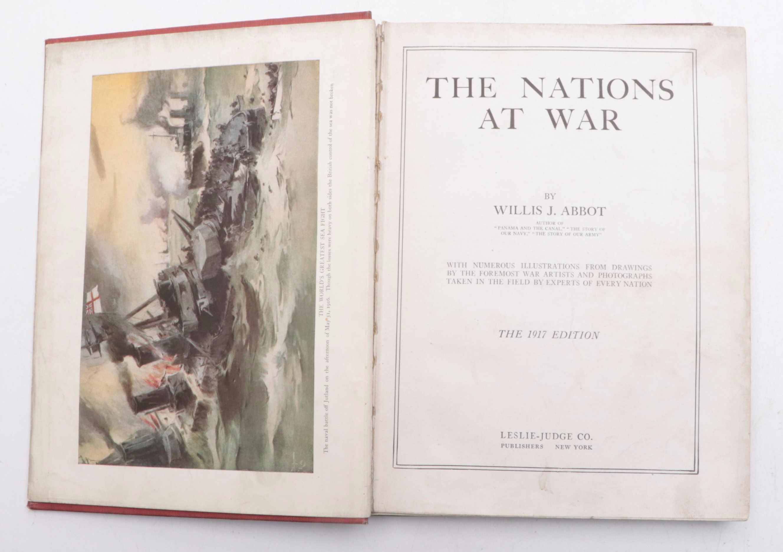 Illustrated "The Nations at War" by Willis J. Abbot and More