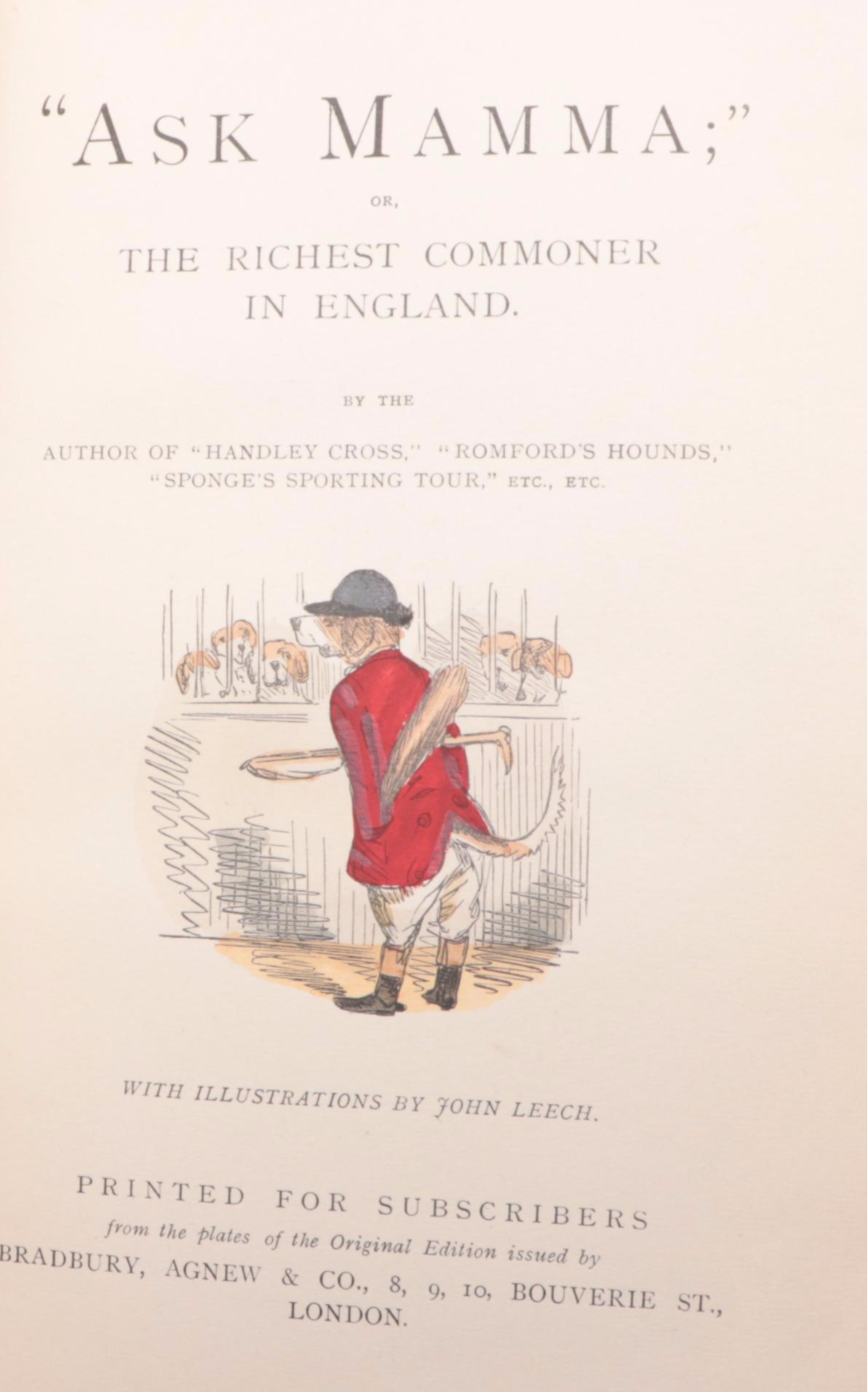"Ask Mamma, or the Richest Commoner in England" and More by Robert Smith Surtees