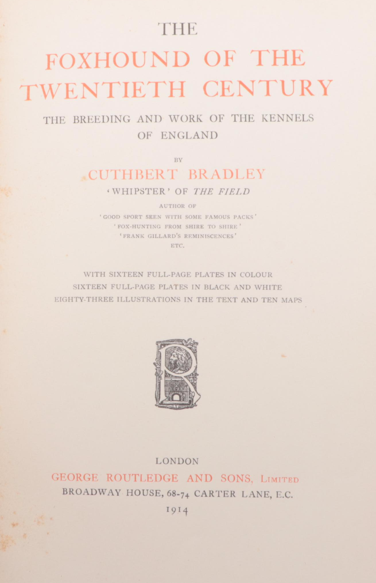 Illustrated "The Foxhound of the Twentieth Century" by Cuthbert Bradley and More