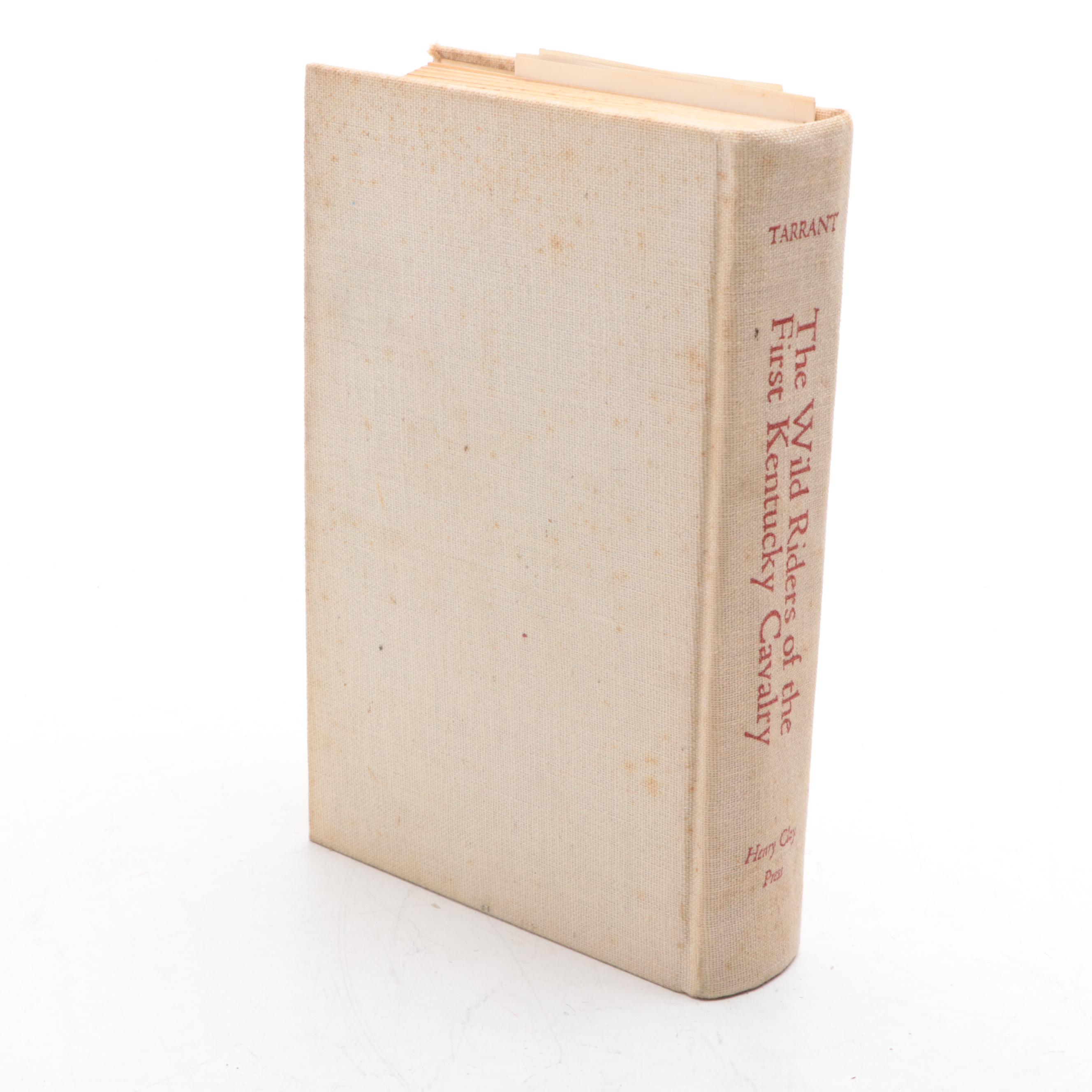 "The Wild Riders of the First Kentucky Cavalry" by E. Tarrant and More