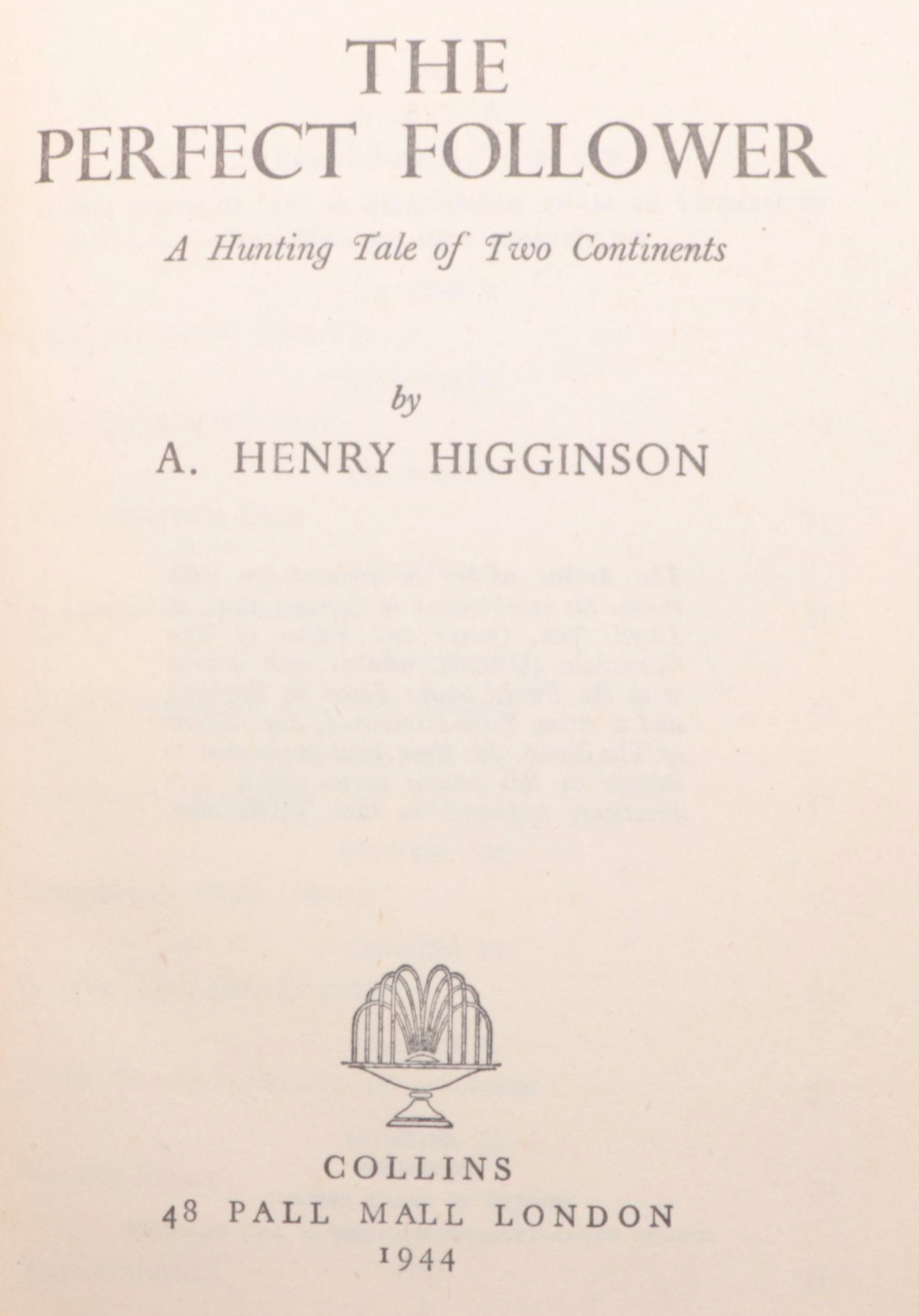 "Foxhunting: Theory and Practice" and More Books by A. Henry Higginson, 1940s