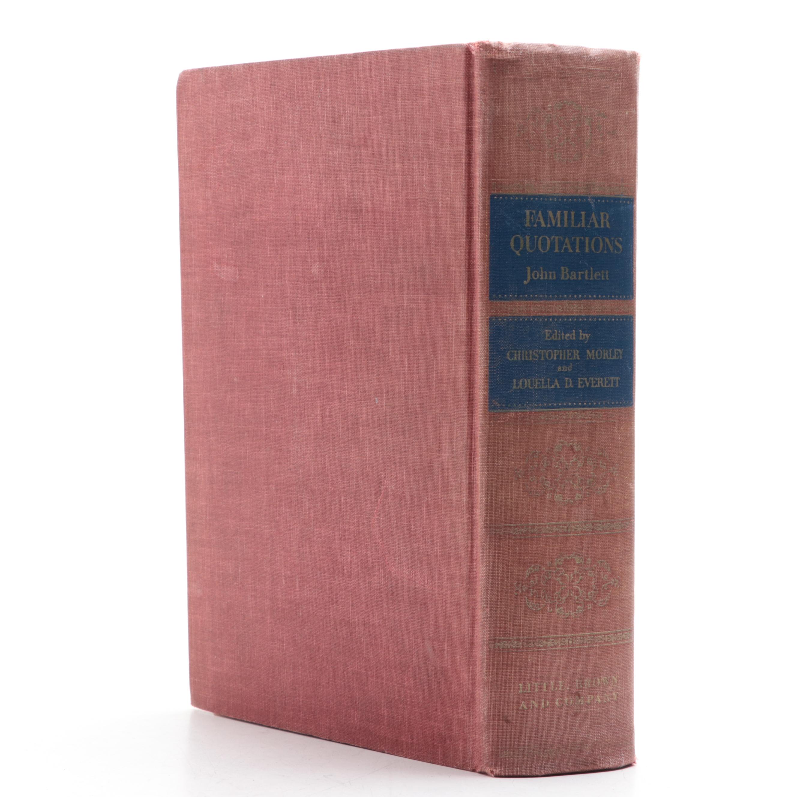 Twelfth Edition "Familiar Quotations" by John Bartlett, 1949