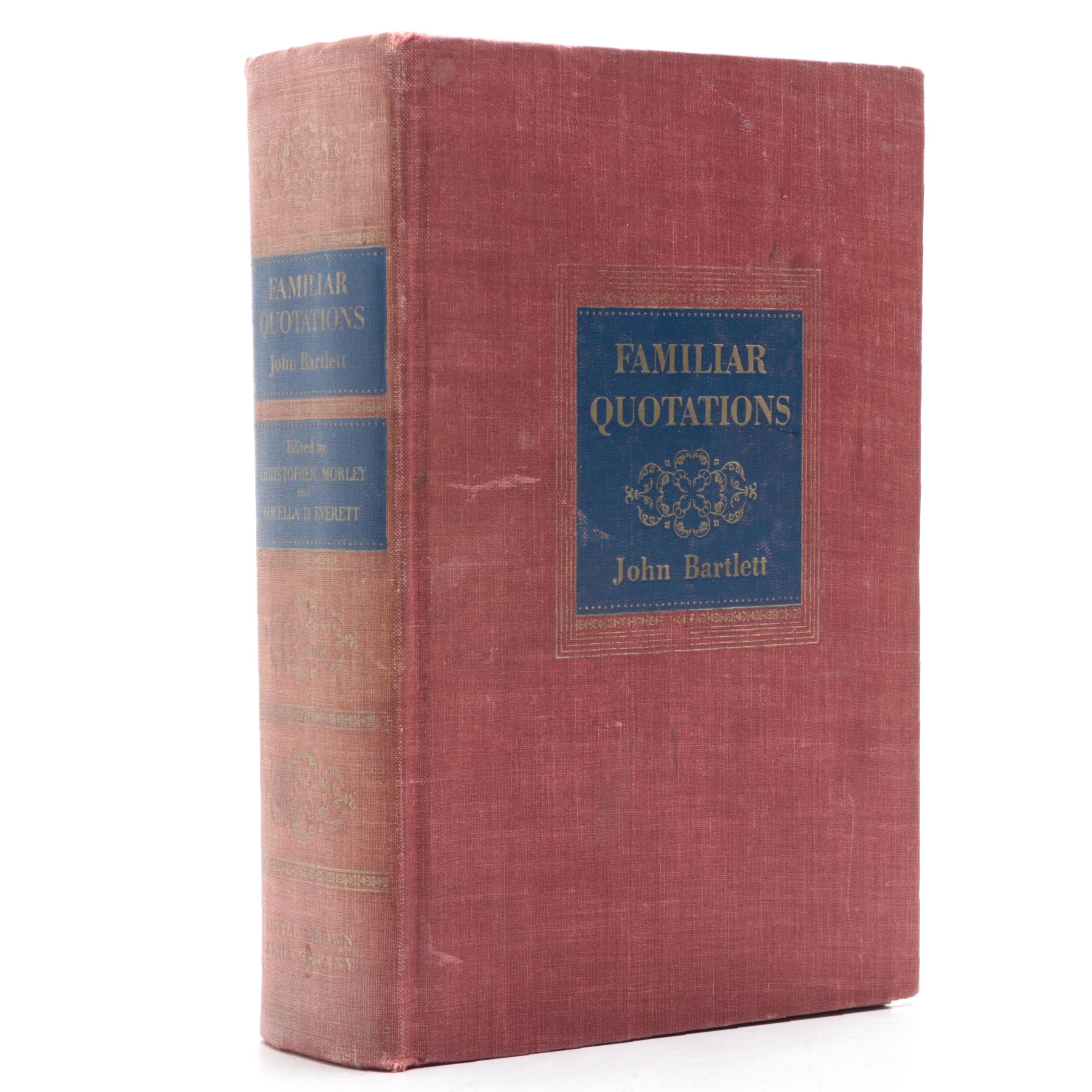 Twelfth Edition "Familiar Quotations" by John Bartlett, 1949
