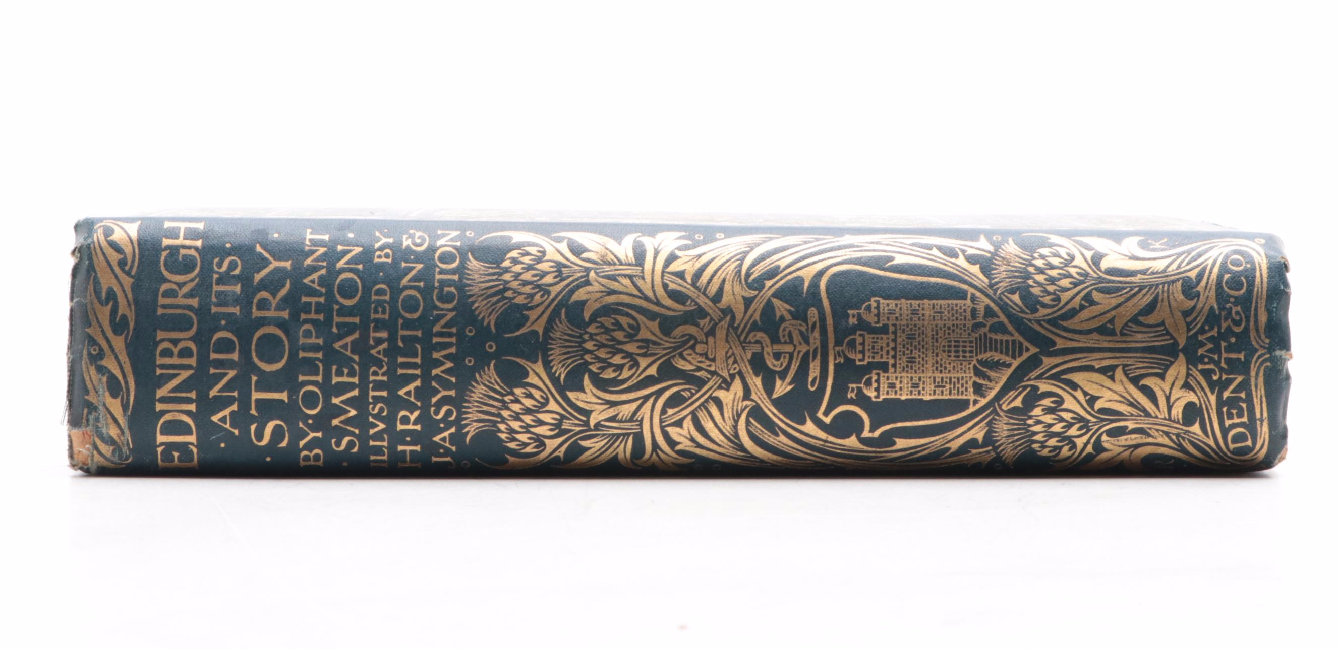 Illustrated "Edinburgh and Its Story" by Oliphant Smeaton, 1904