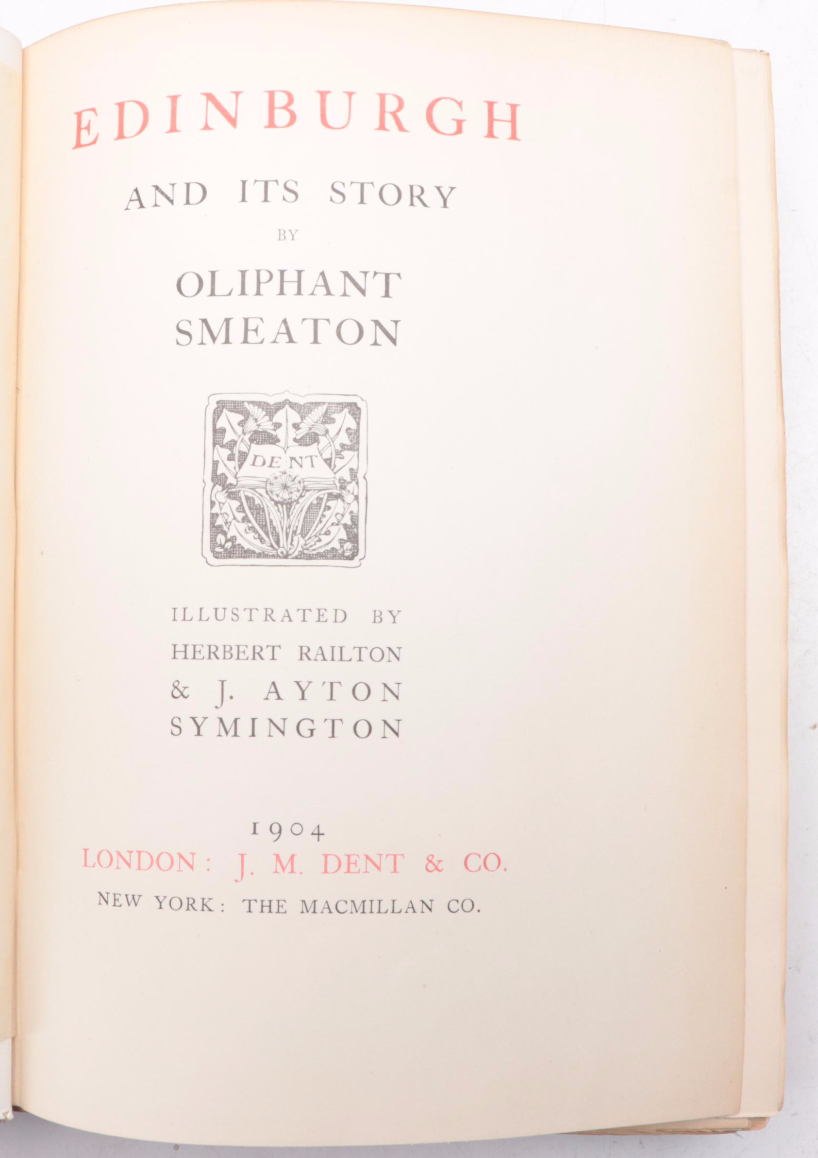 Illustrated "Edinburgh and Its Story" by Oliphant Smeaton, 1904