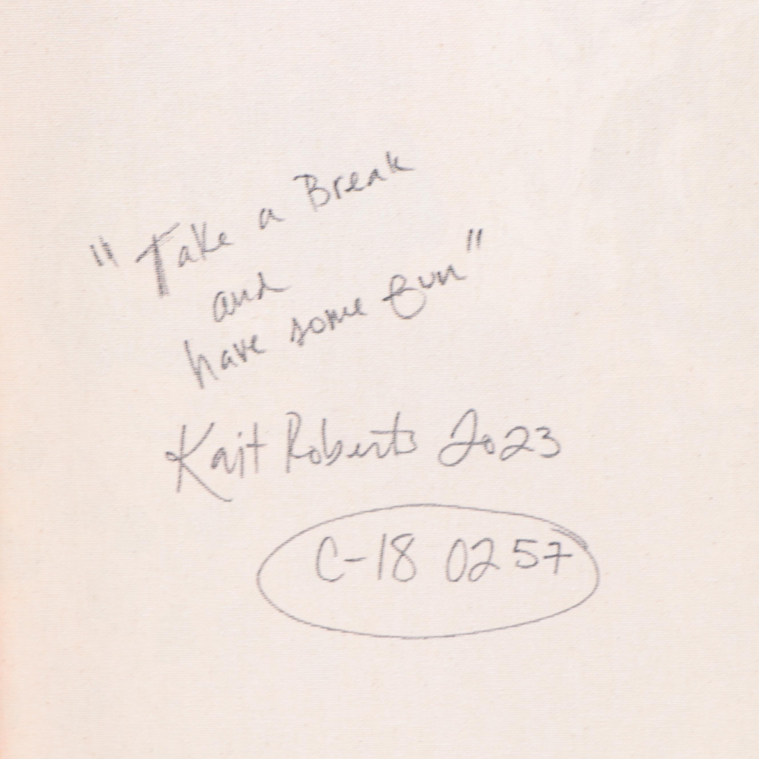 Kait Roberts Mixed Media Painting "Take a Break and Have Some Fun," 2023