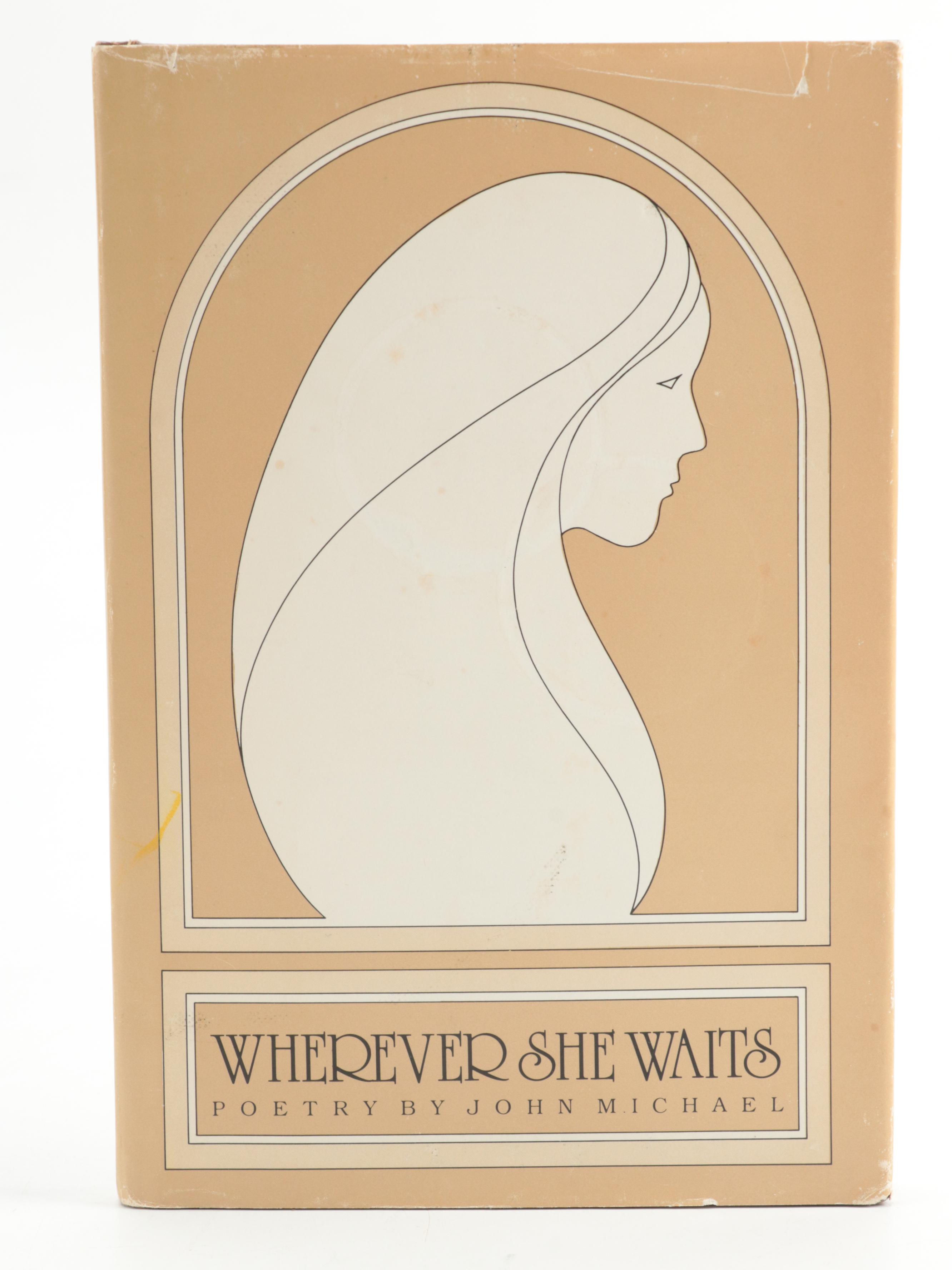 Signed First Edition "Wherever She Waits" by John Michael and More