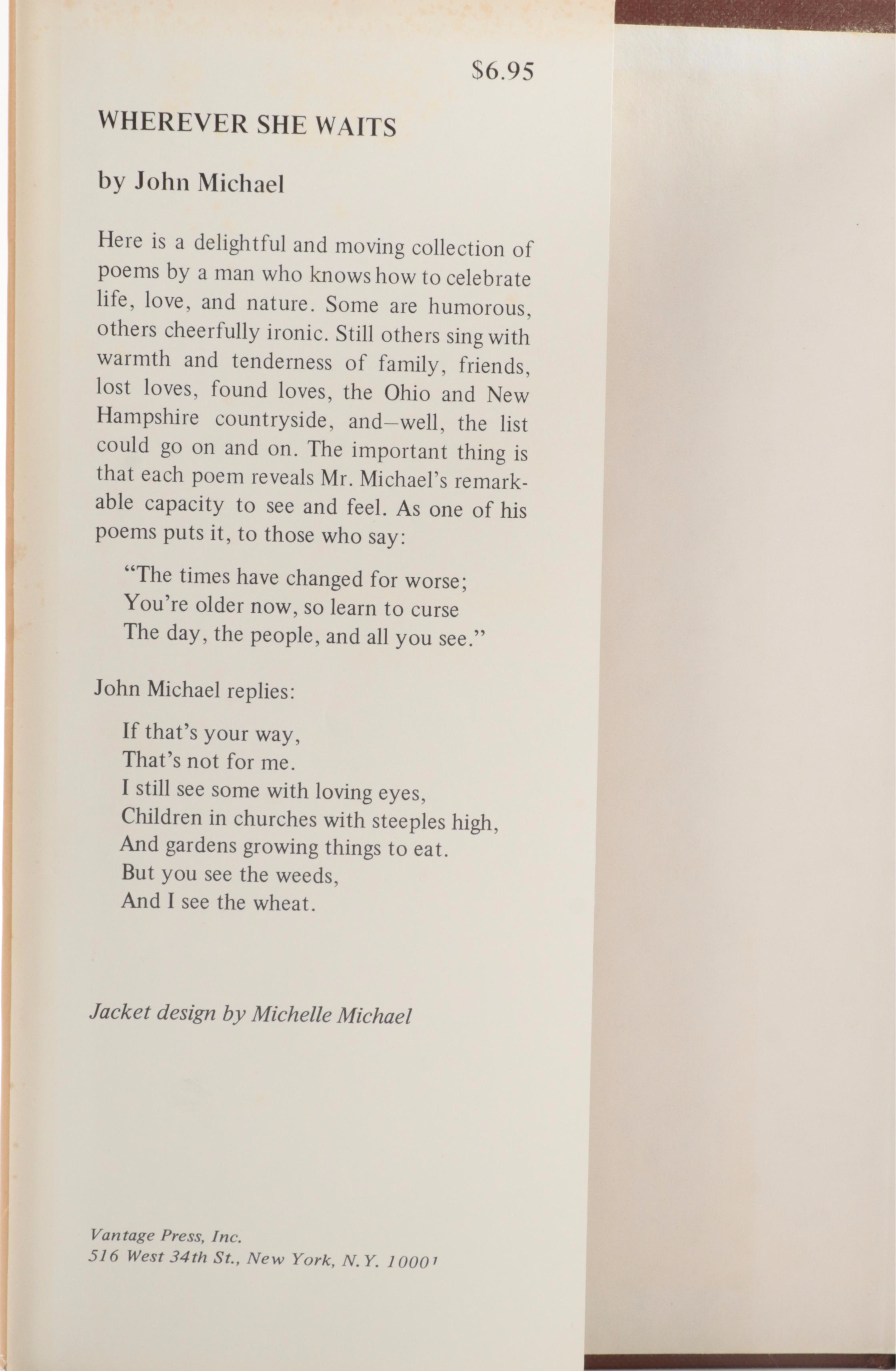 Signed First Edition "Wherever She Waits" by John Michael and More