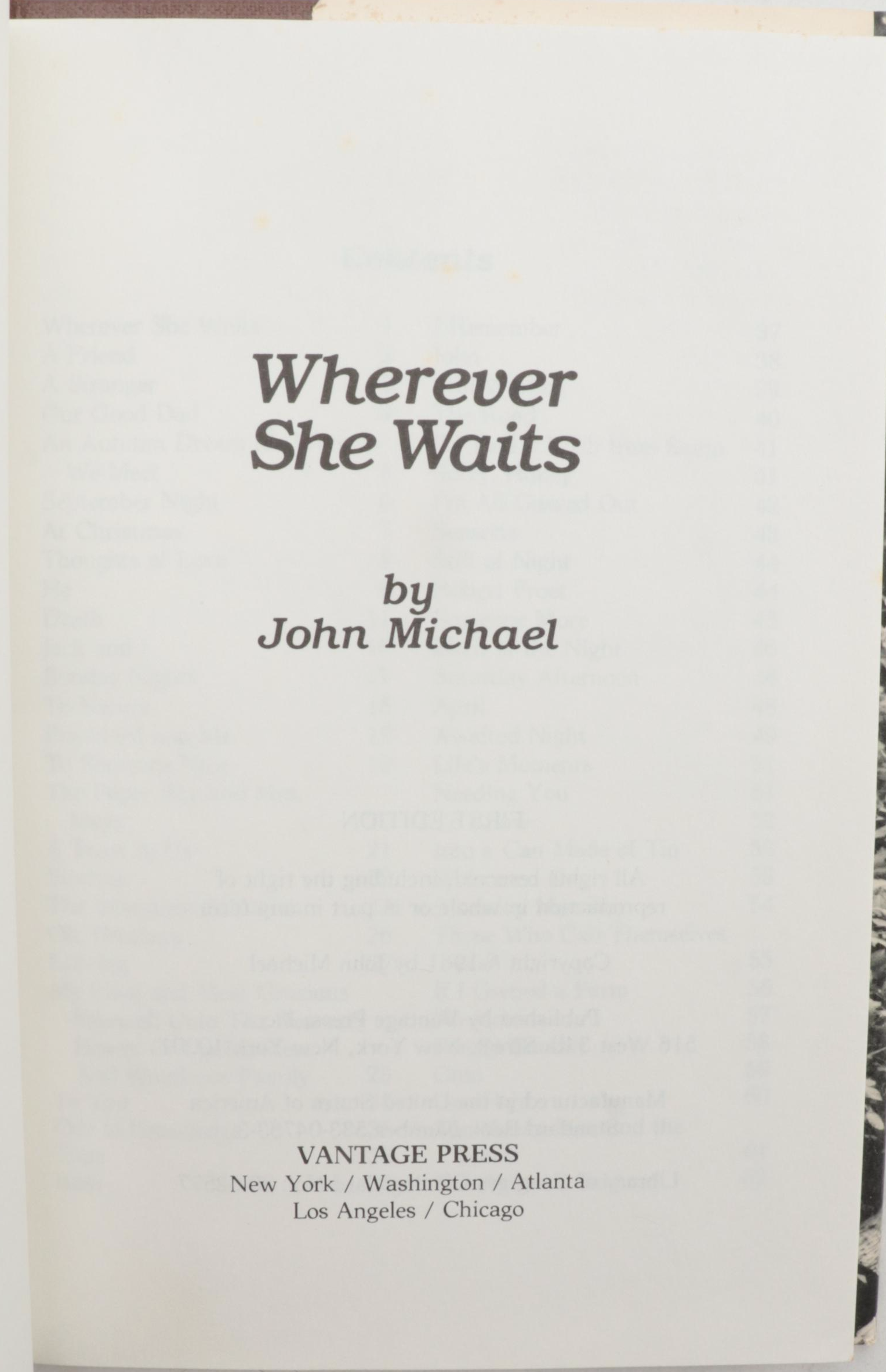 Signed First Edition "Wherever She Waits" by John Michael and More