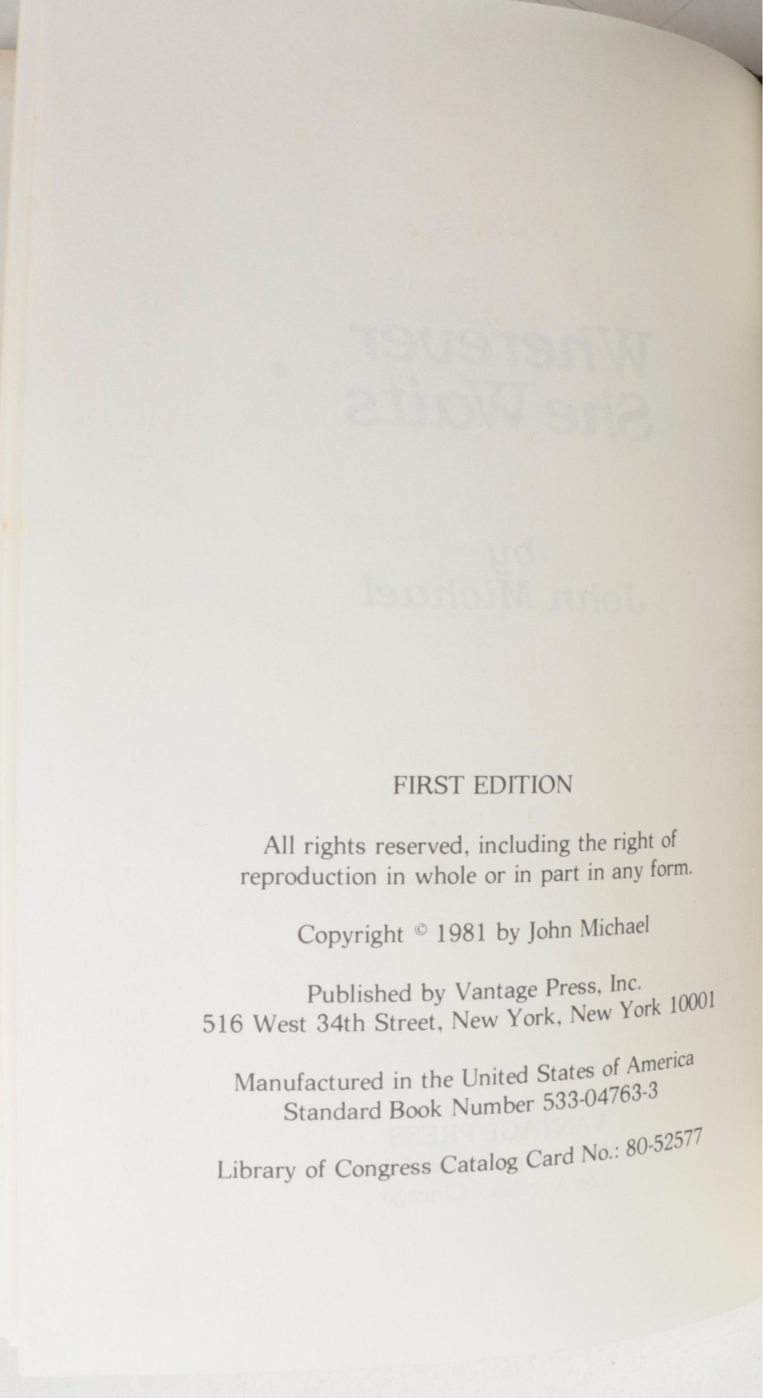 Signed First Edition "Wherever She Waits" by John Michael and More