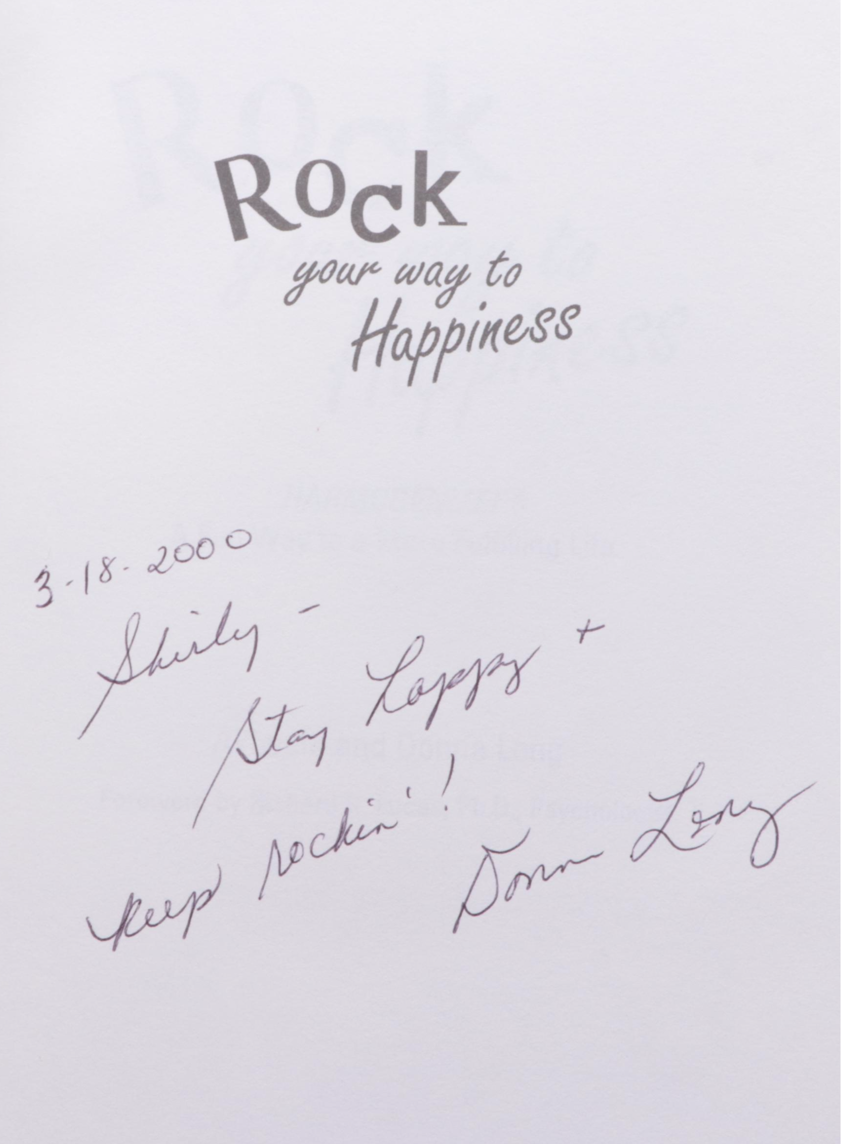 Signed First Edition "Rock Your Way to Happiness" and More