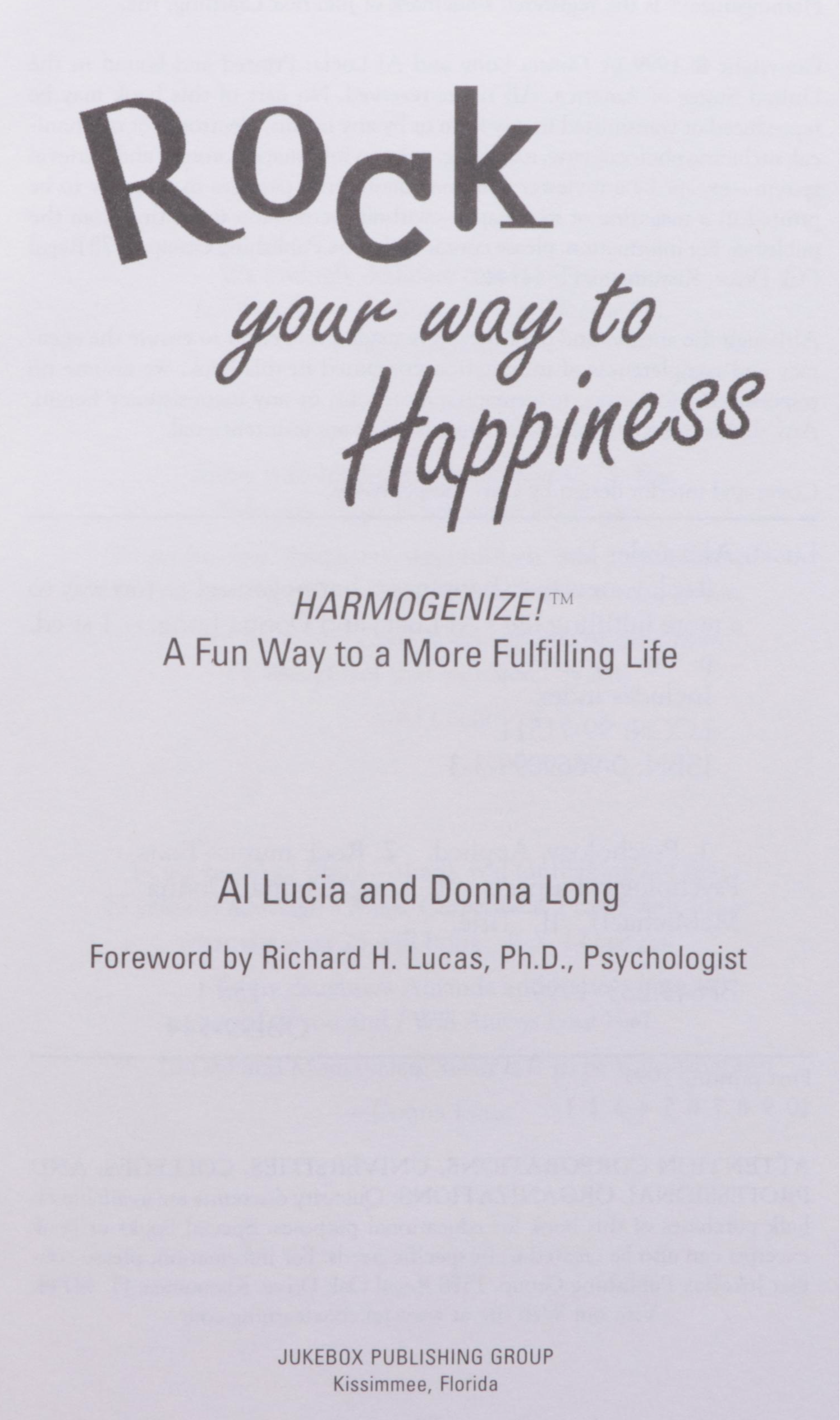Signed First Edition "Rock Your Way to Happiness" and More