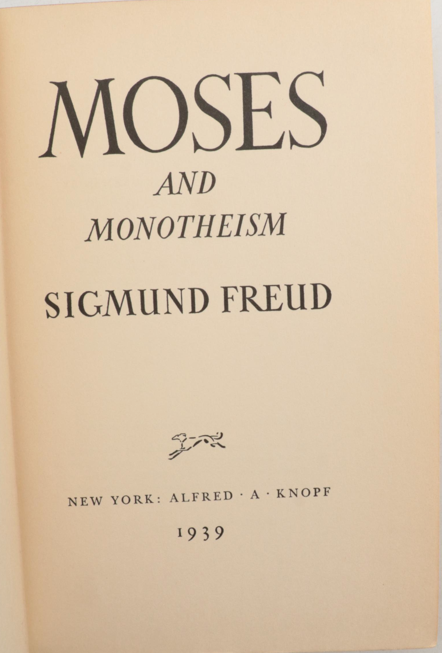 First American Edition "Moses and Monothesium" by Sigmund Freud and More
