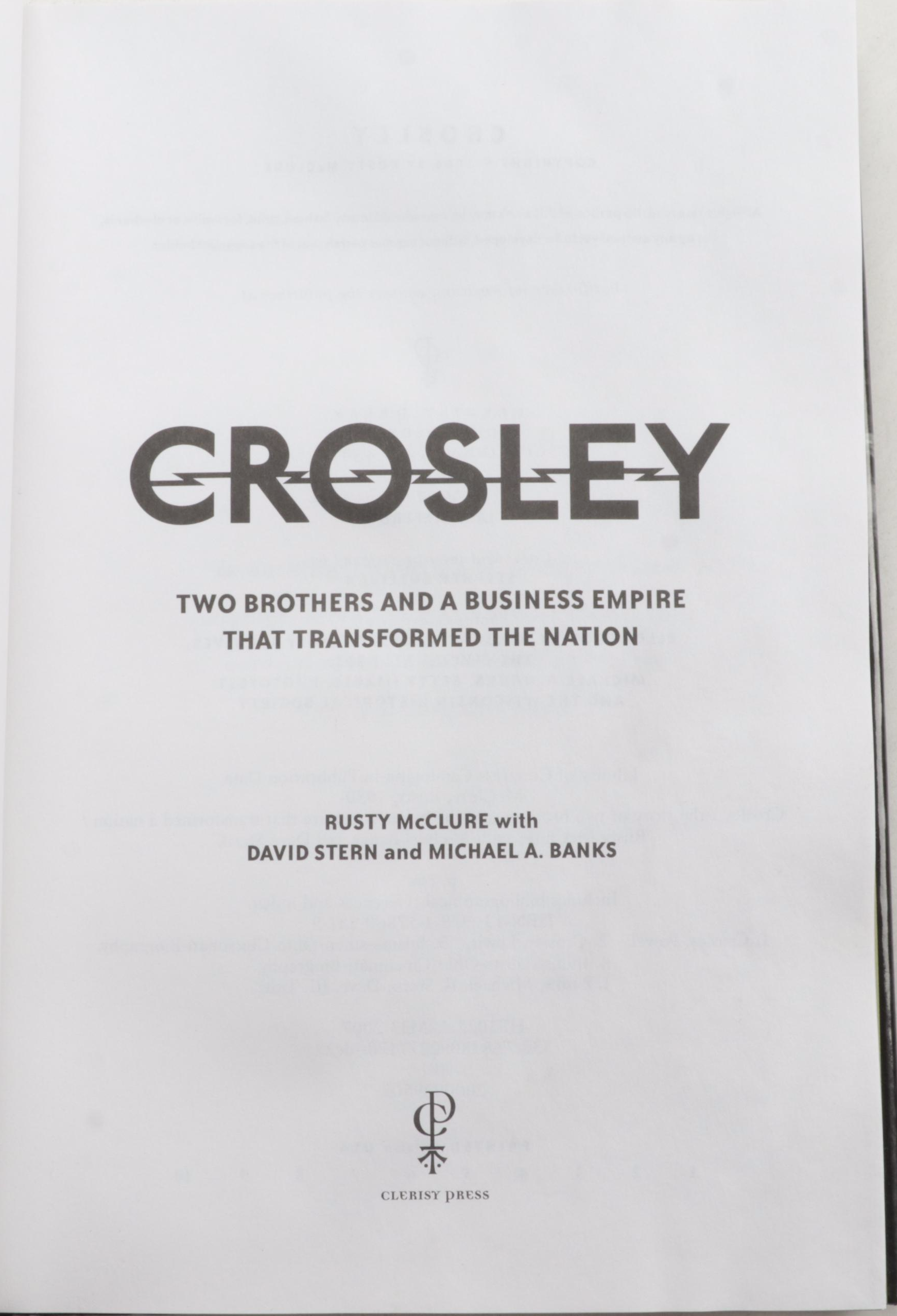 Signed First Edition "Crosley" by Rusty McClure et al. and More