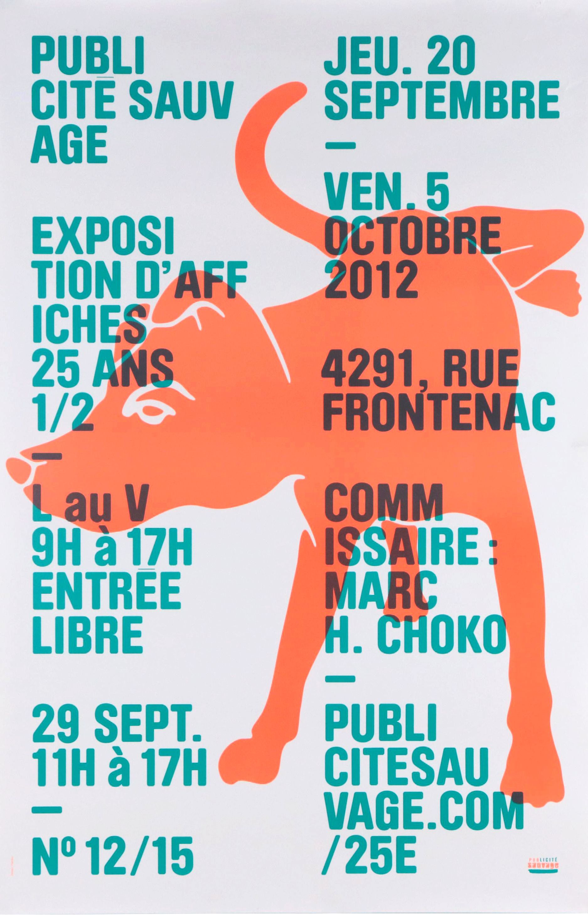 Publicité Sauvage Digital Print Exhibition Poster