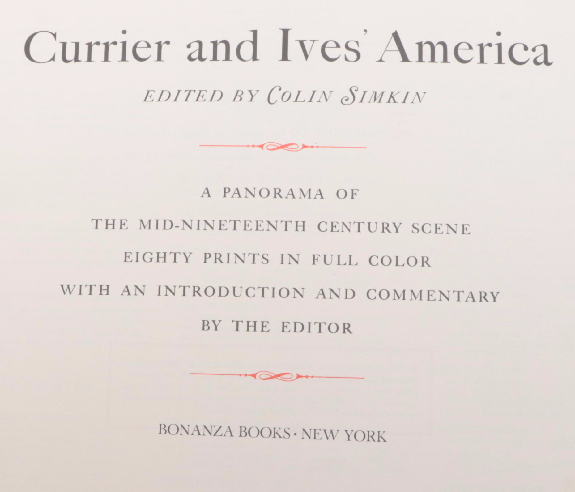 Illustrated "Currier and Ives' America" Edited by Colin Simkin, 1952