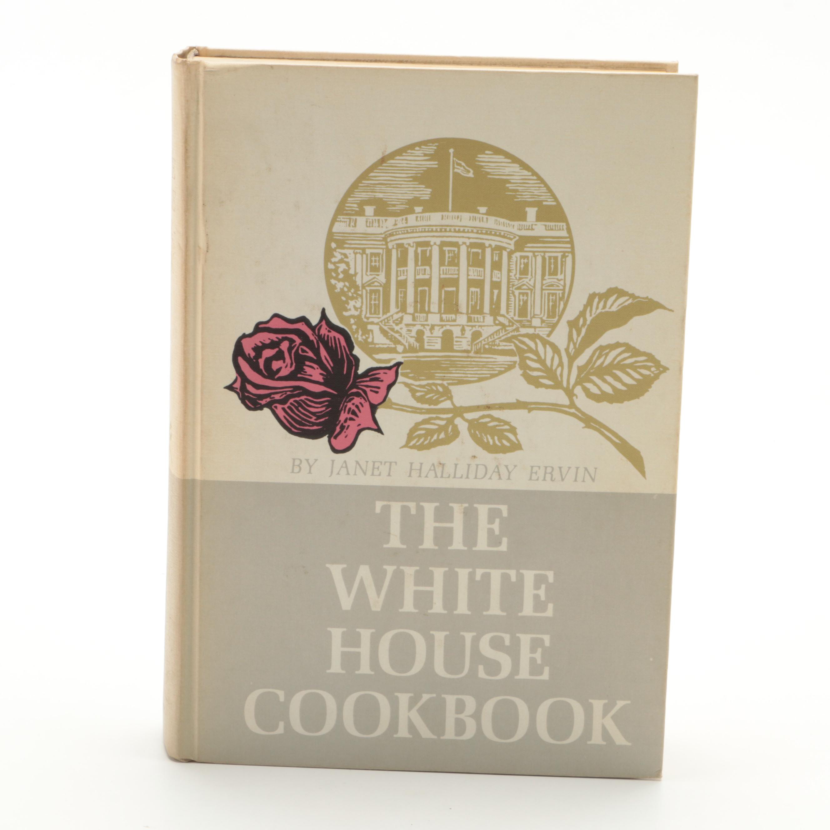 "The White House Cookbook" by Janet Halliday Ervin, 1964