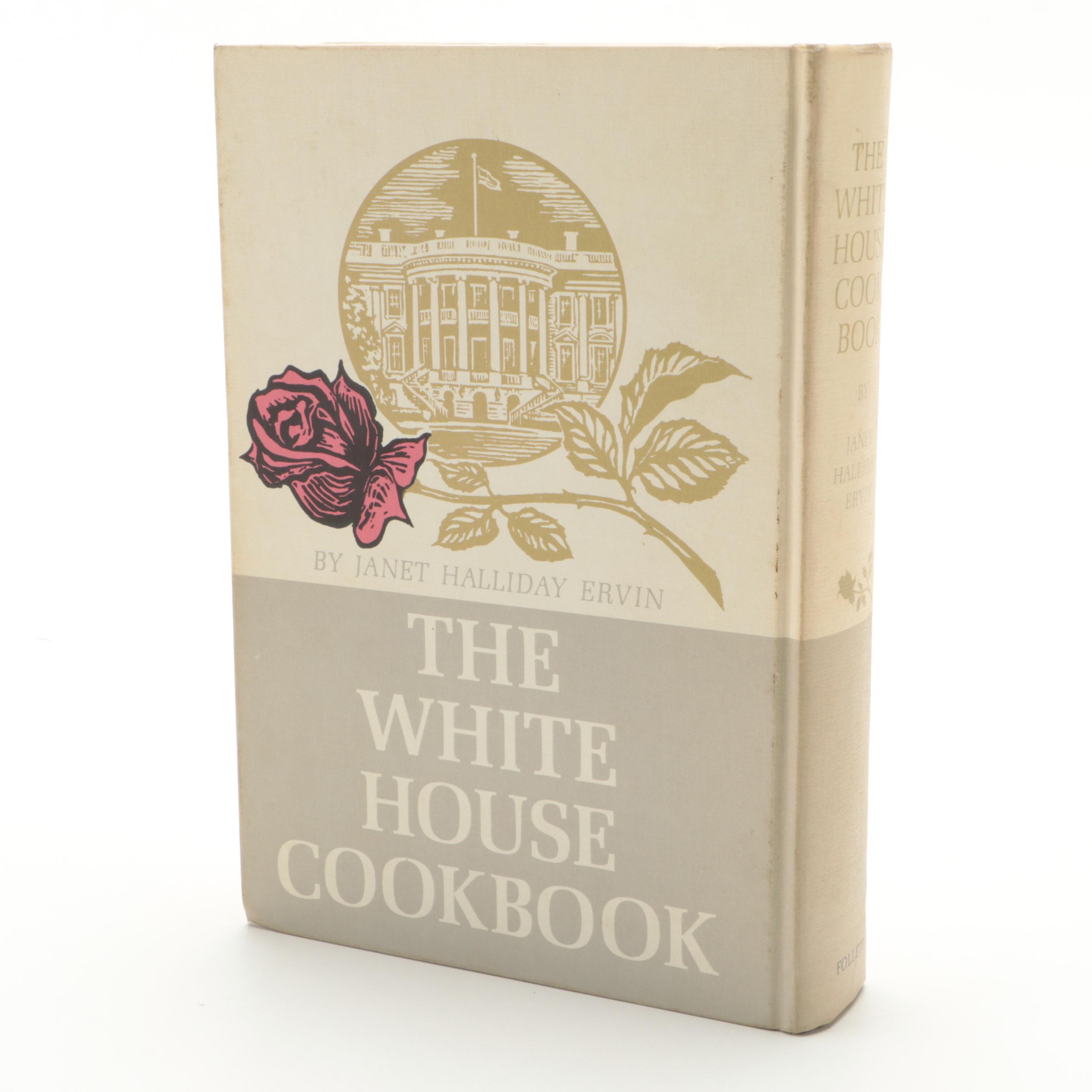 "The White House Cookbook" by Janet Halliday Ervin, 1964