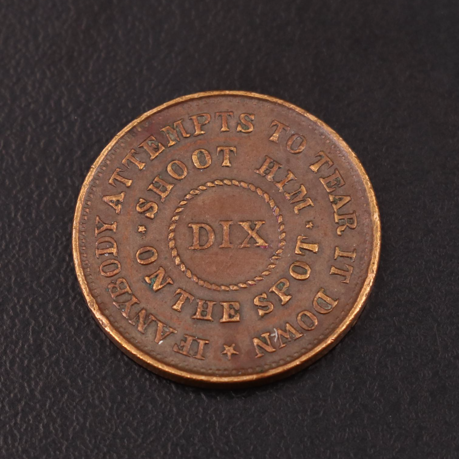 1863 "Flag of Our Union / Dix" Civil War Token