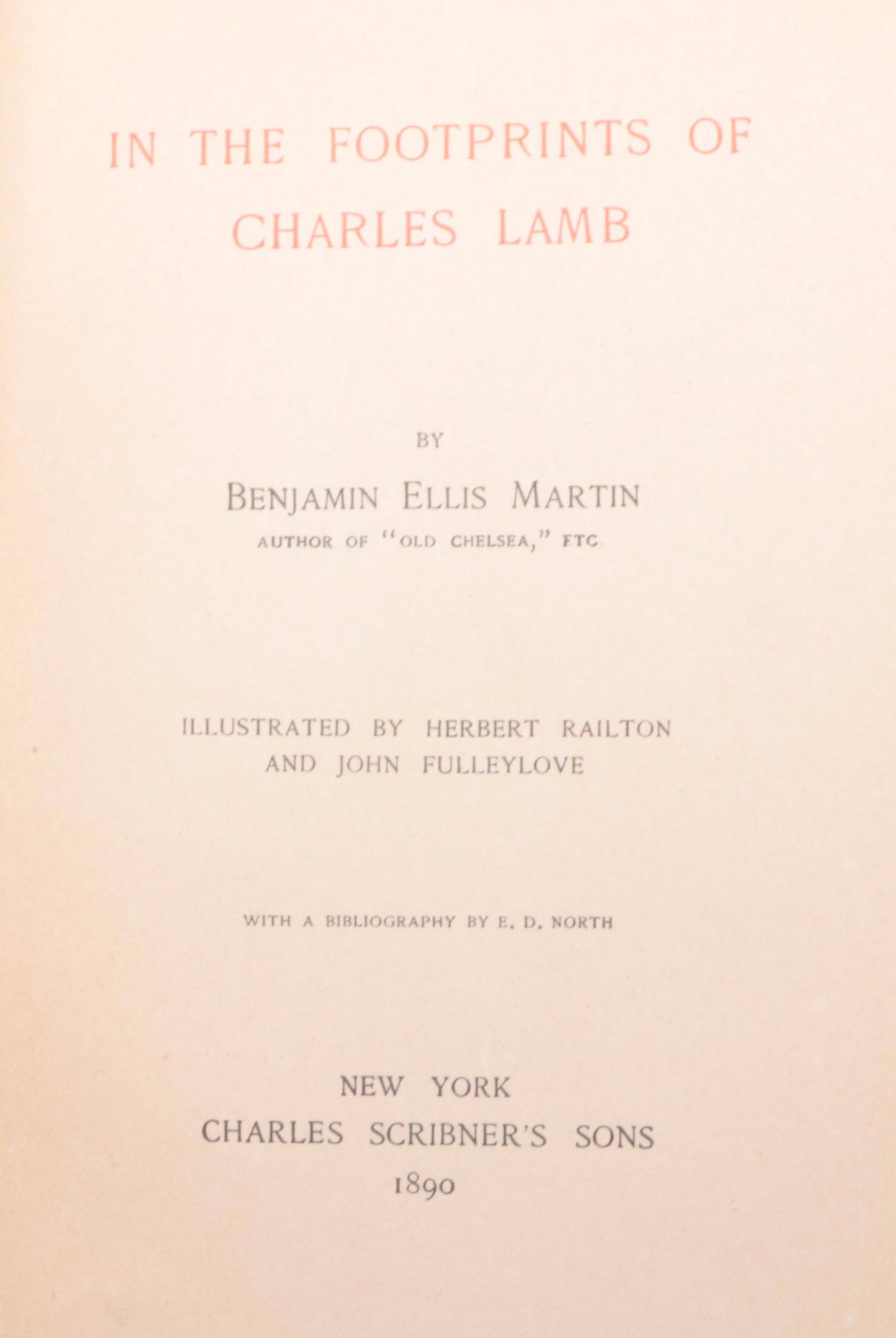 First Edition "In the Footprints of Charles Lamb" by Benjamin E. Martin, 1890