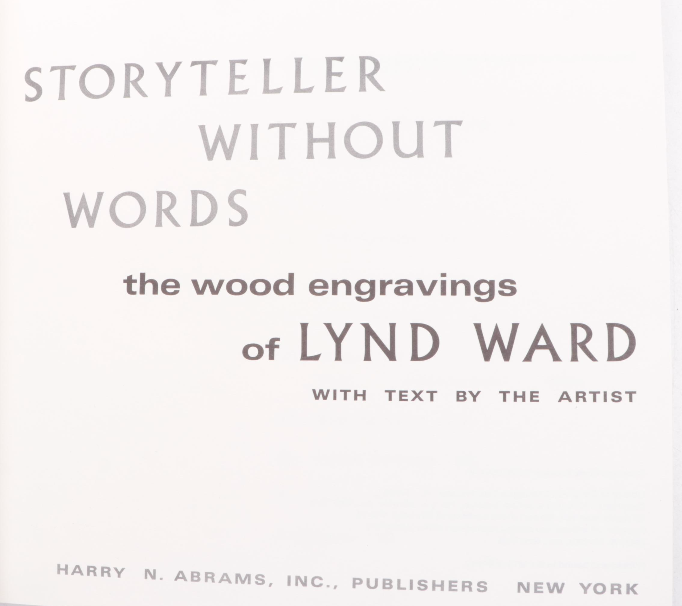 Signed "Storyteller Without Words: The Wood Engravings of Lynd Ward," 1974