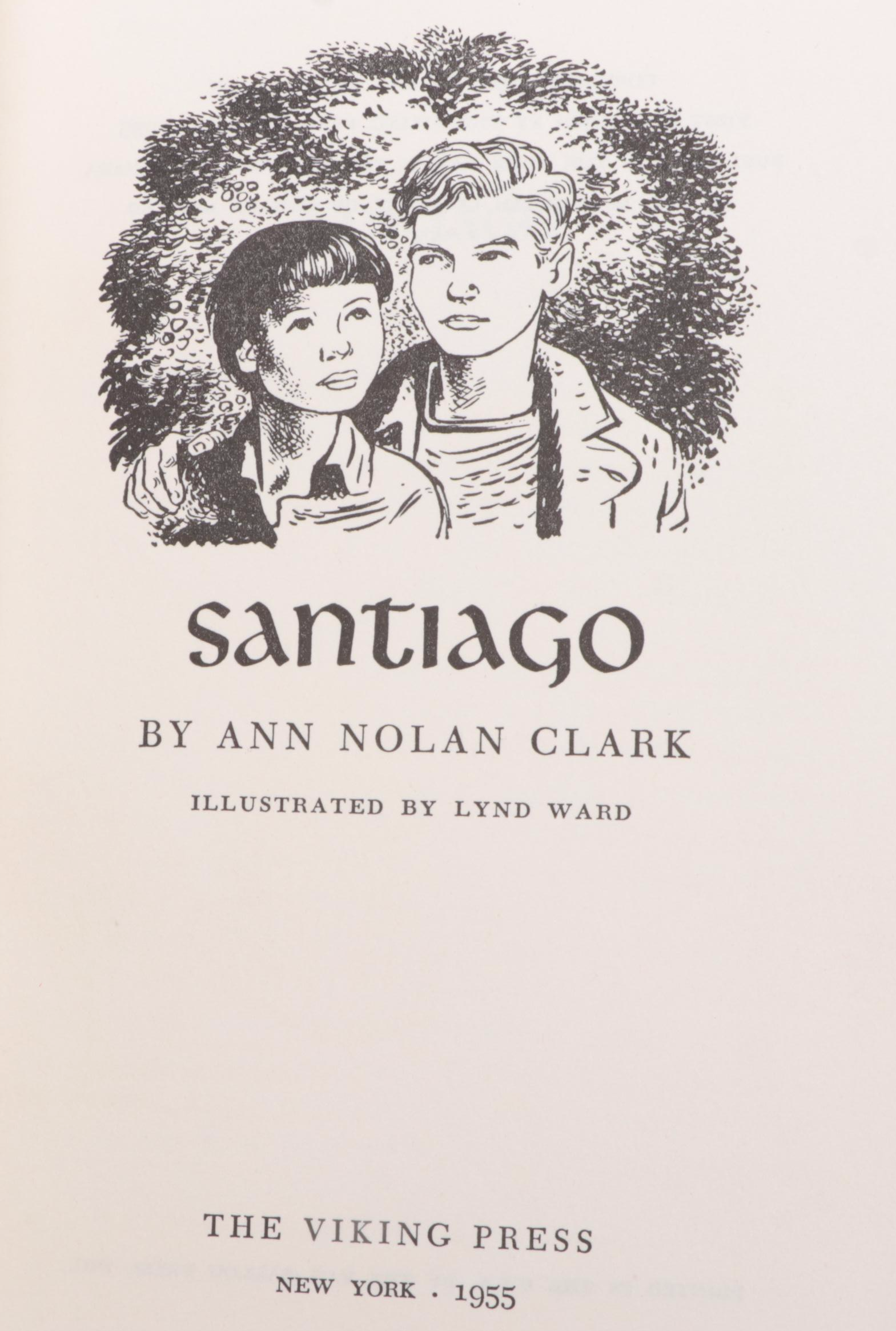 Lynd Ward Illustrated  "Santiago" by Ann Nolan Clark and More Children's Books