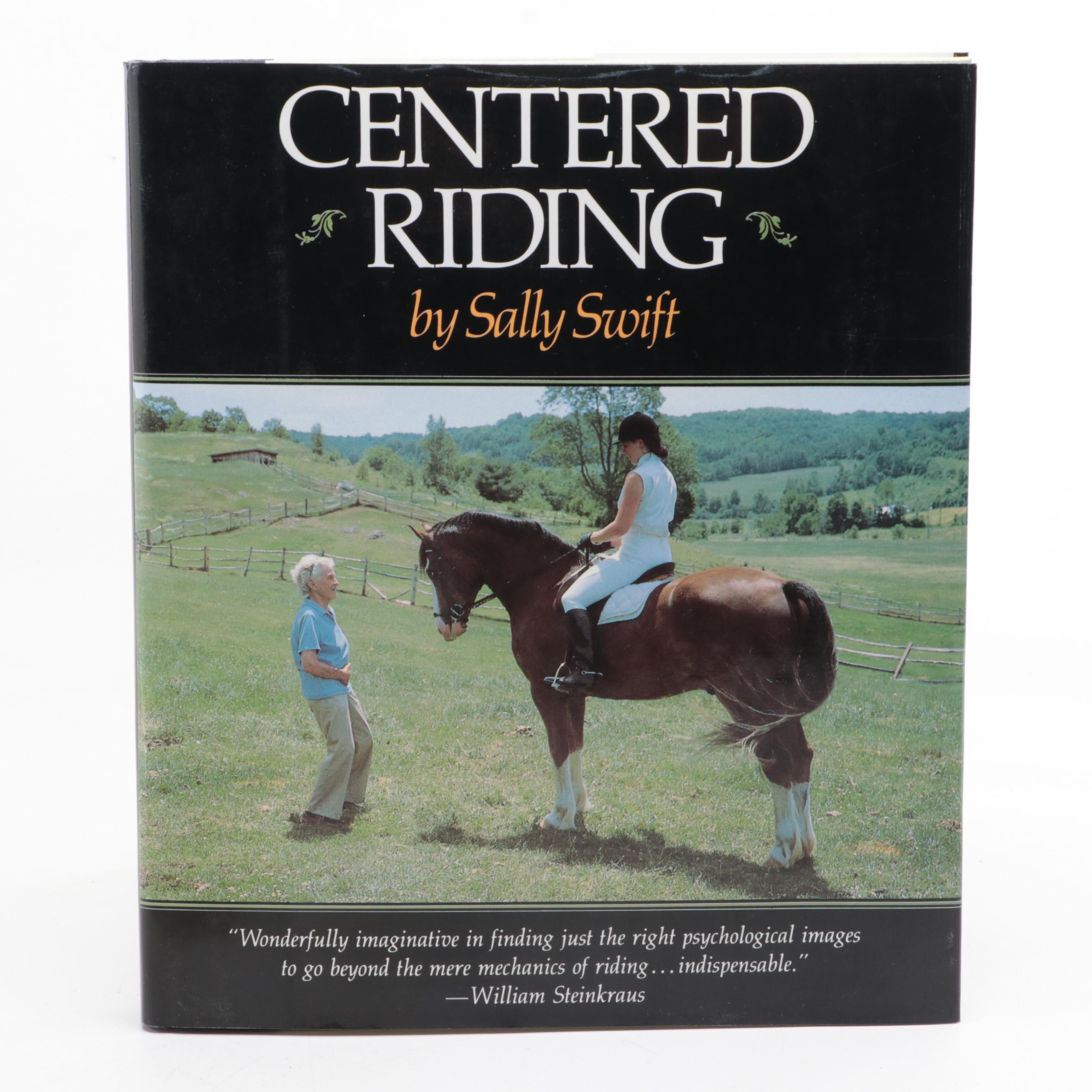 First Edition "Centered Riding" by Sally Swift and More Equine Books