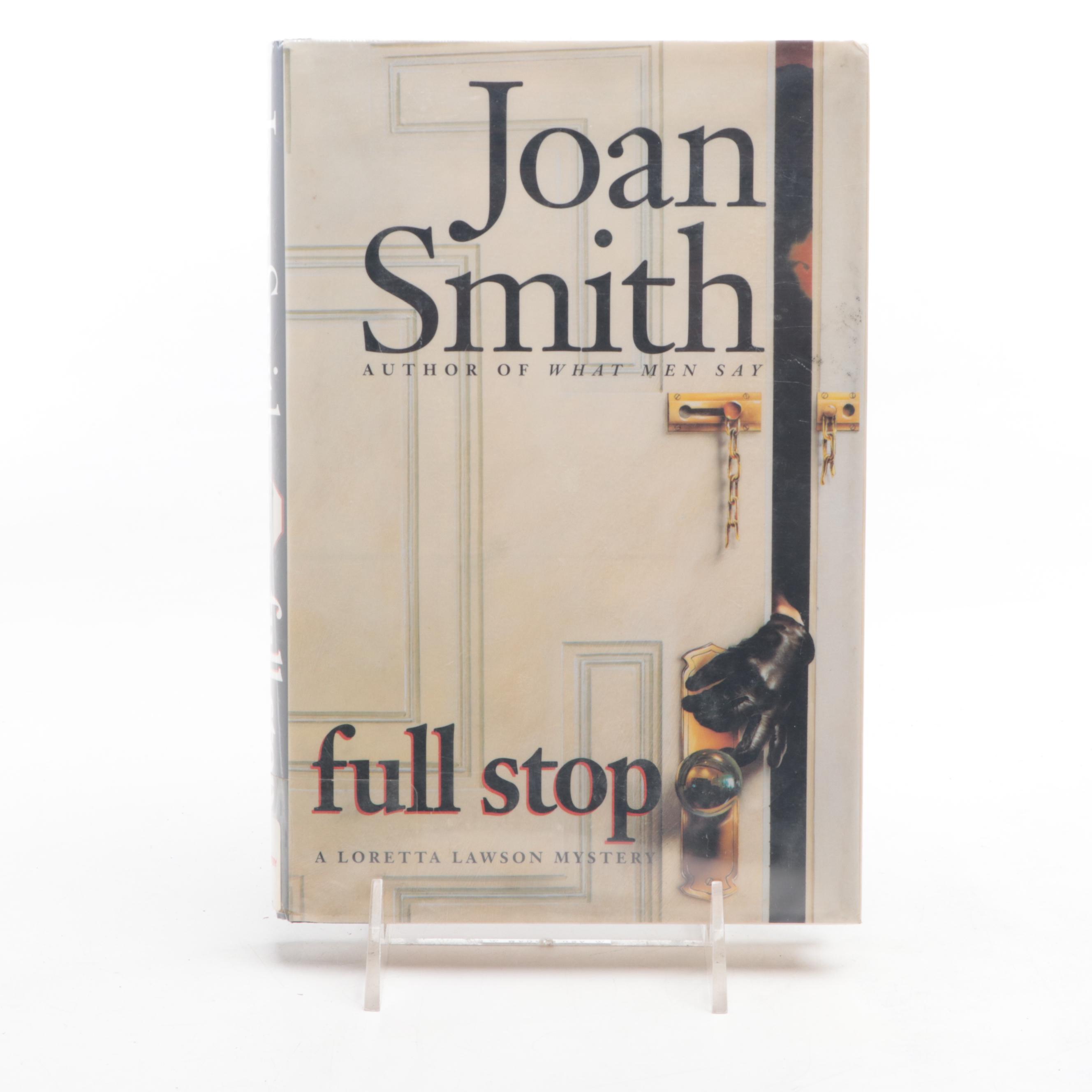 First American Edition "Full Stop" by Joan Smith and More Books